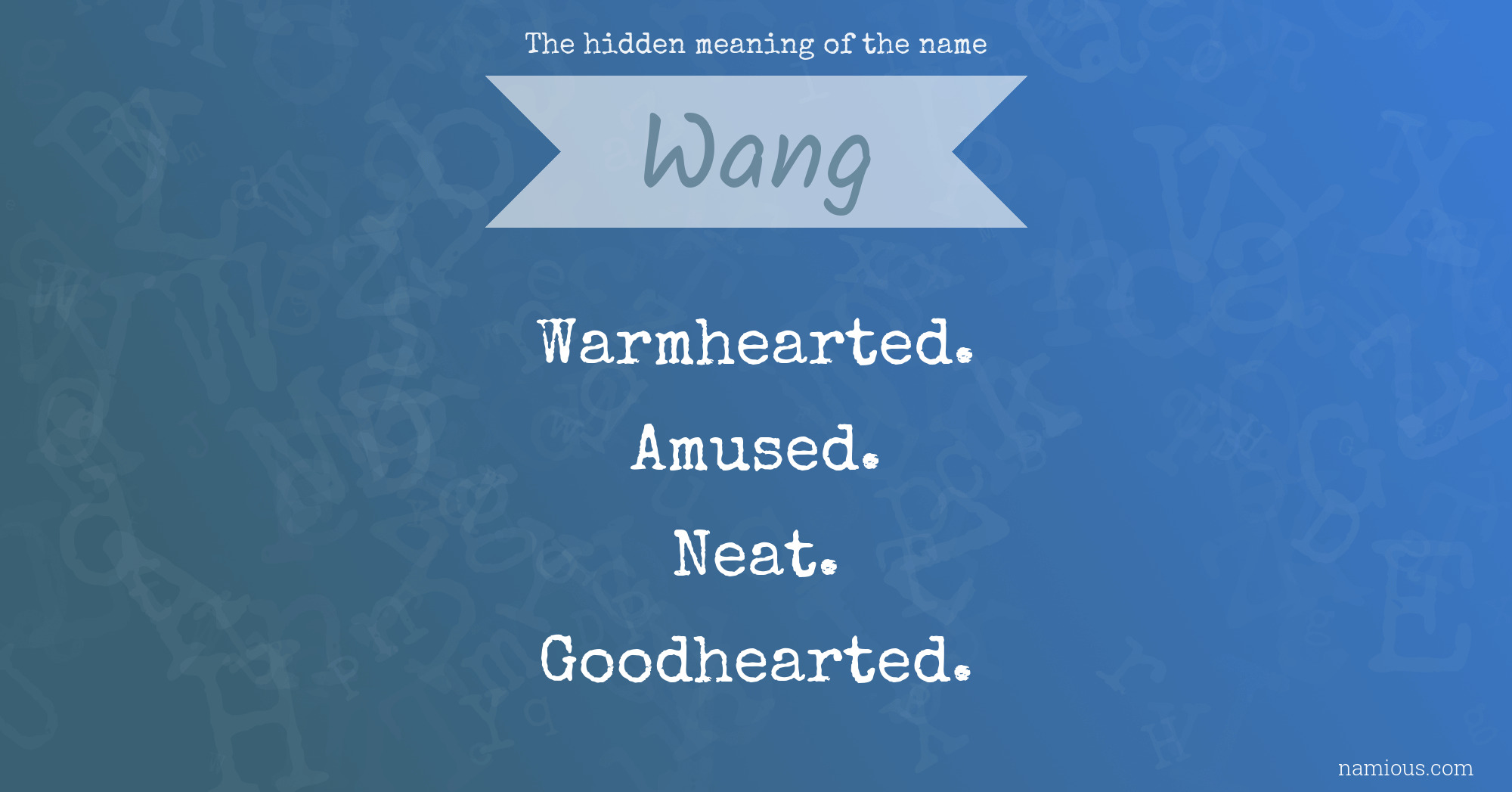 The hidden meaning of the name Wang