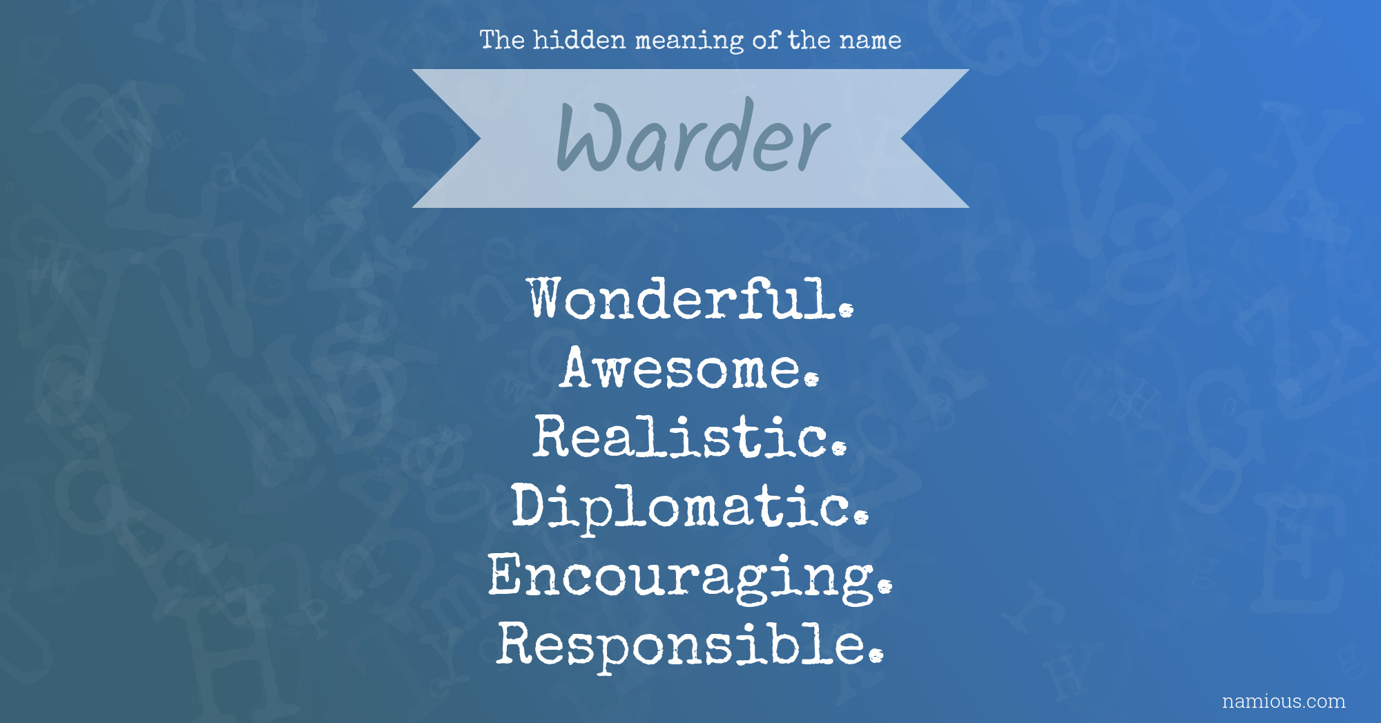 The hidden meaning of the name Warder