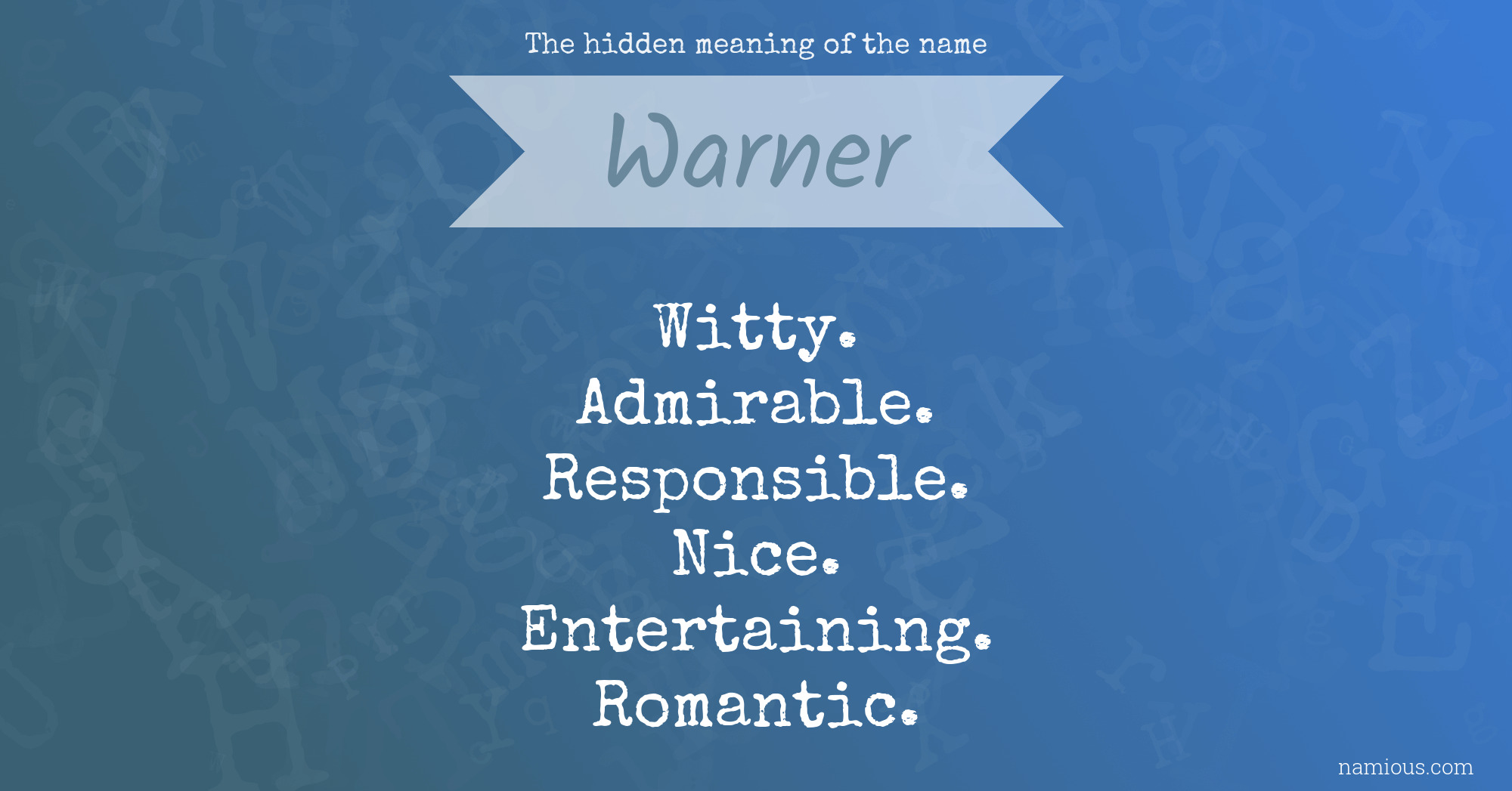 The hidden meaning of the name Warner