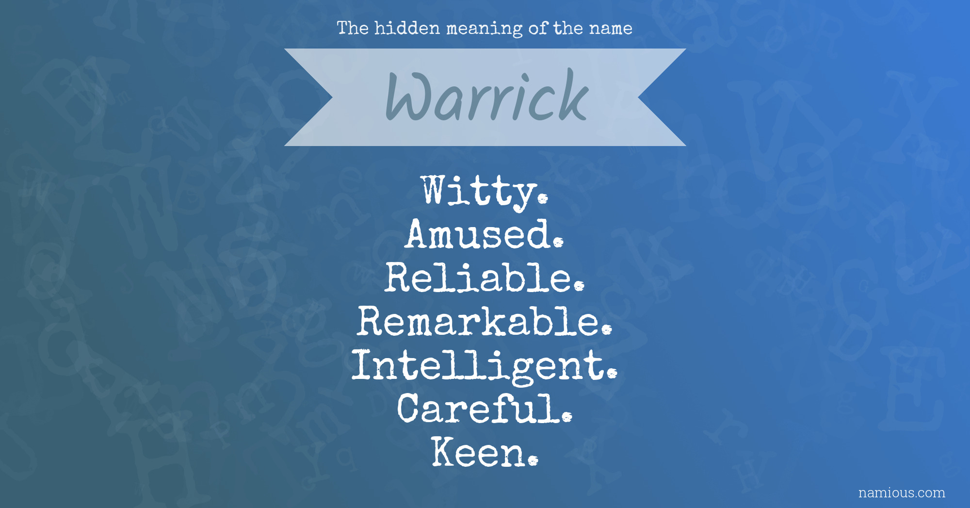 The hidden meaning of the name Warrick