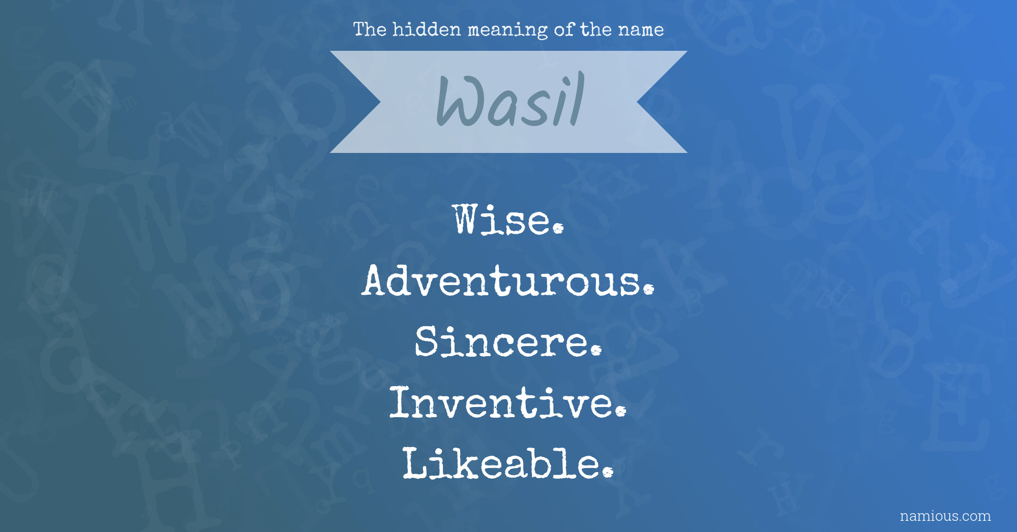 The hidden meaning of the name Wasil