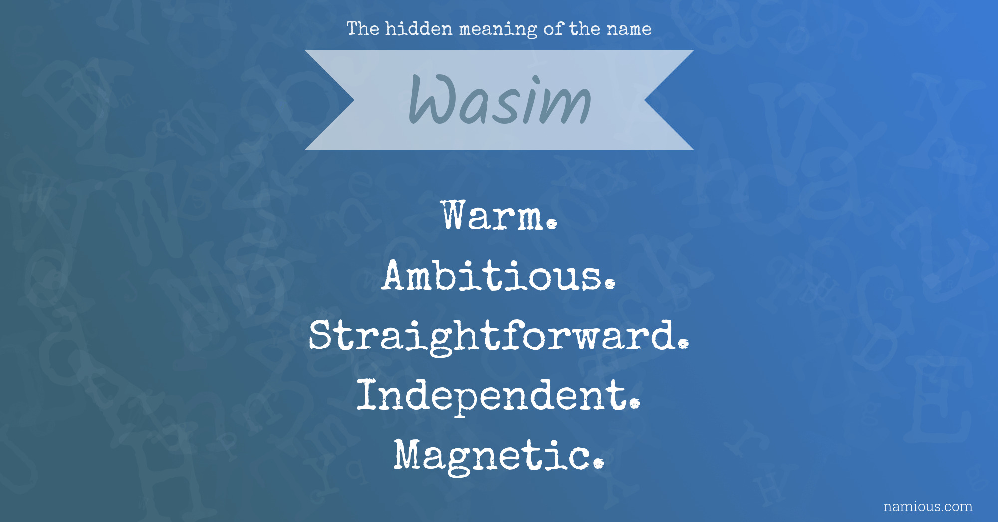 The hidden meaning of the name Wasim