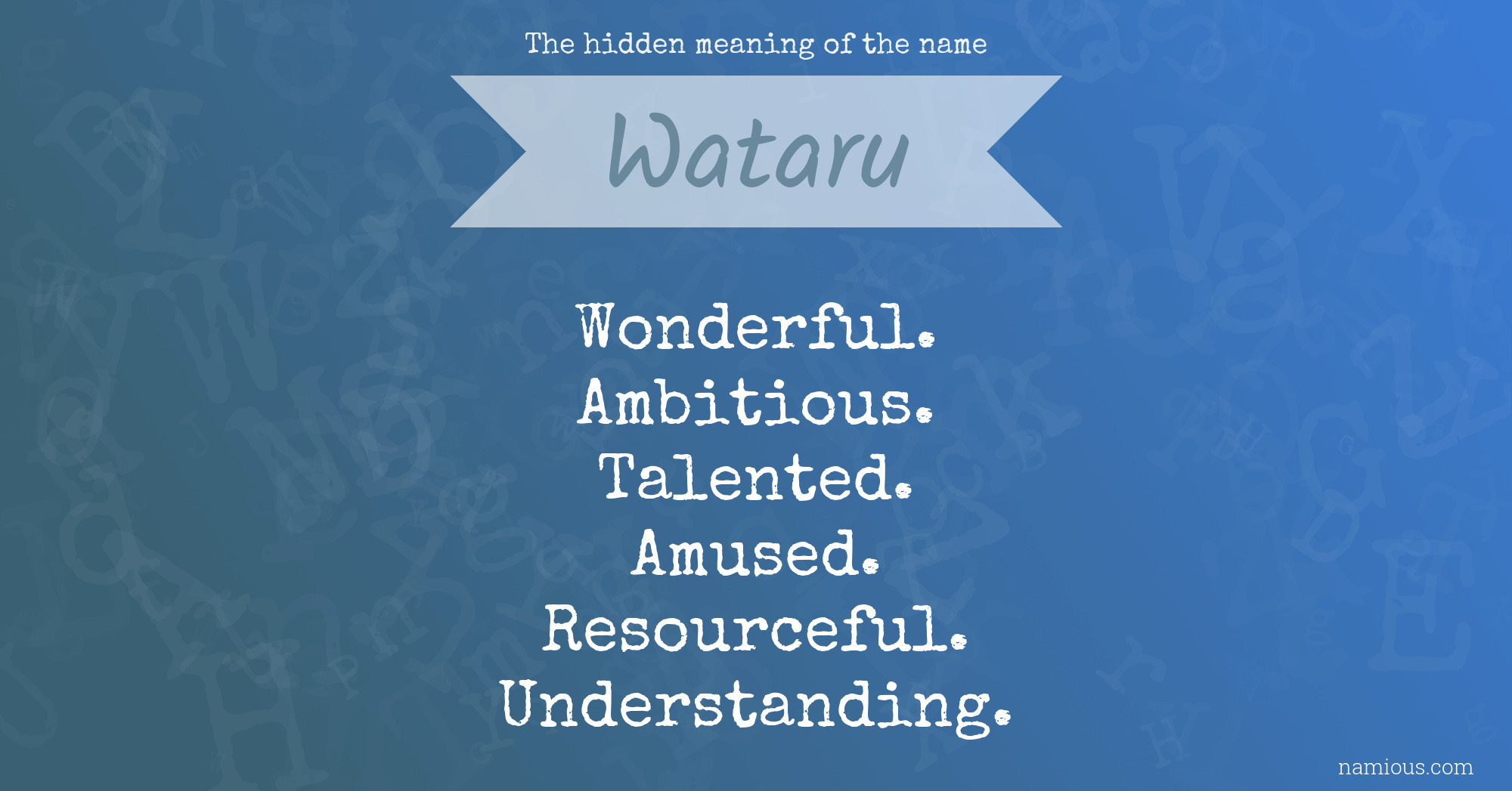 The hidden meaning of the name Wataru