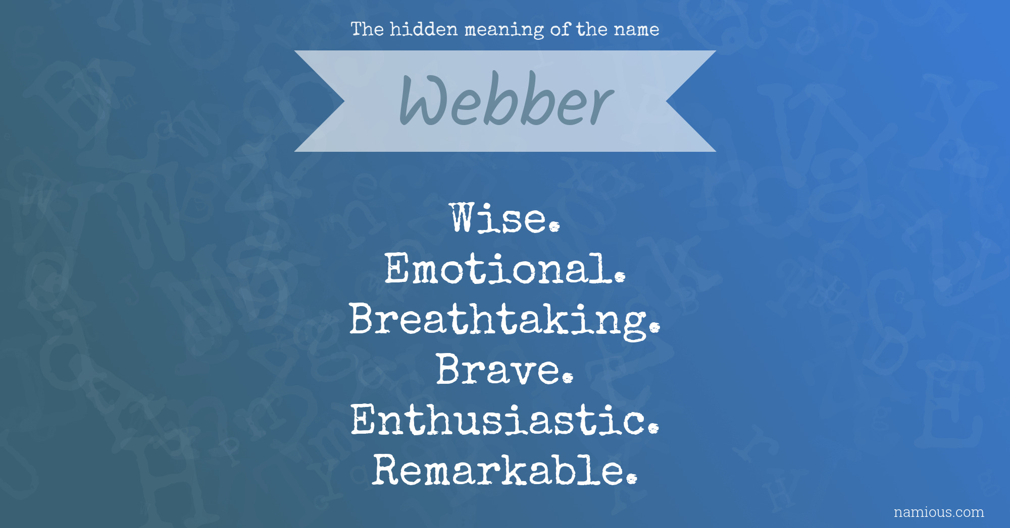 The hidden meaning of the name Webber