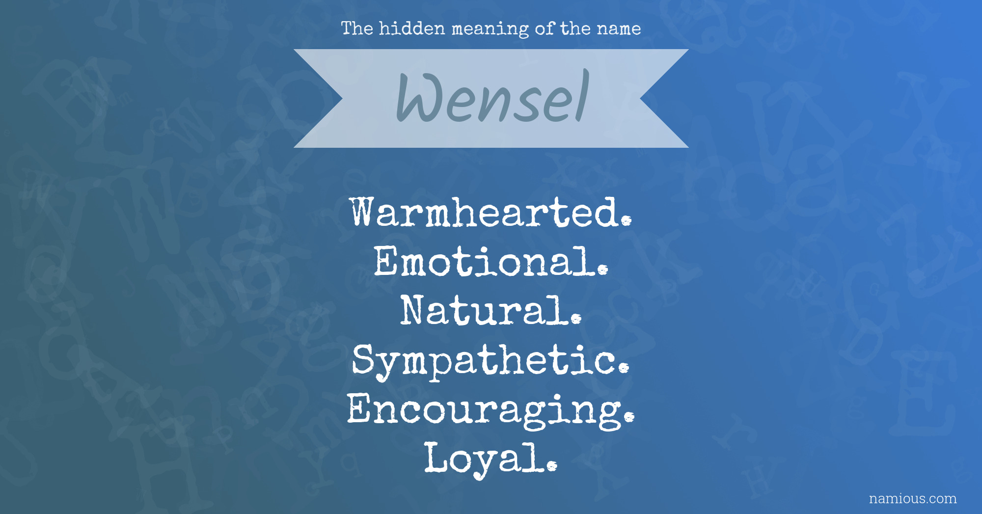 The hidden meaning of the name Wensel