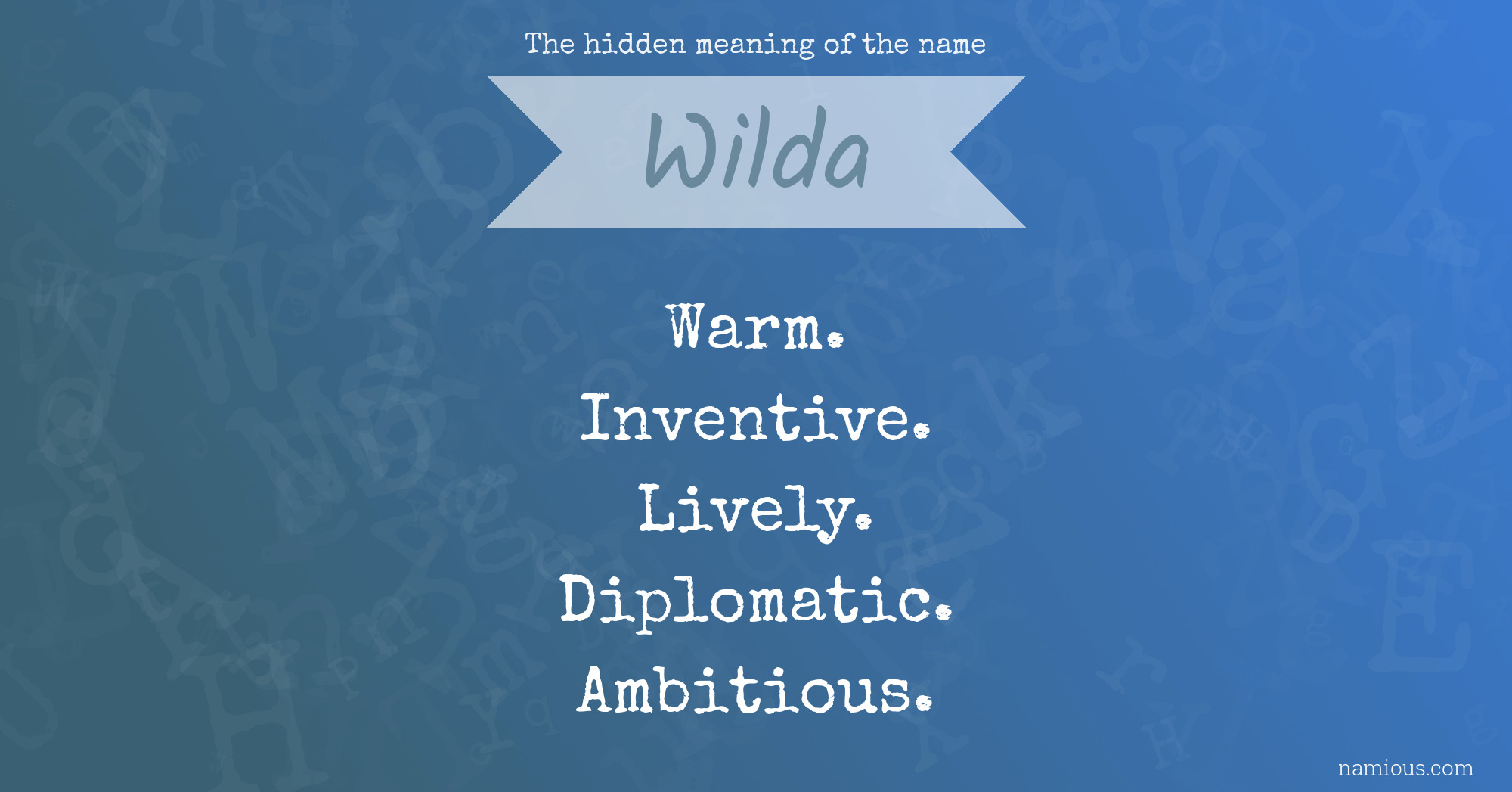 The hidden meaning of the name Wilda