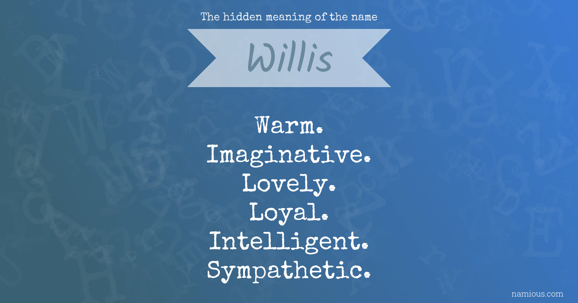 The hidden meaning of the name Willis