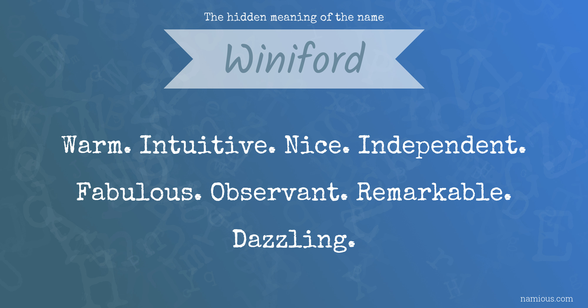 The hidden meaning of the name Winiford