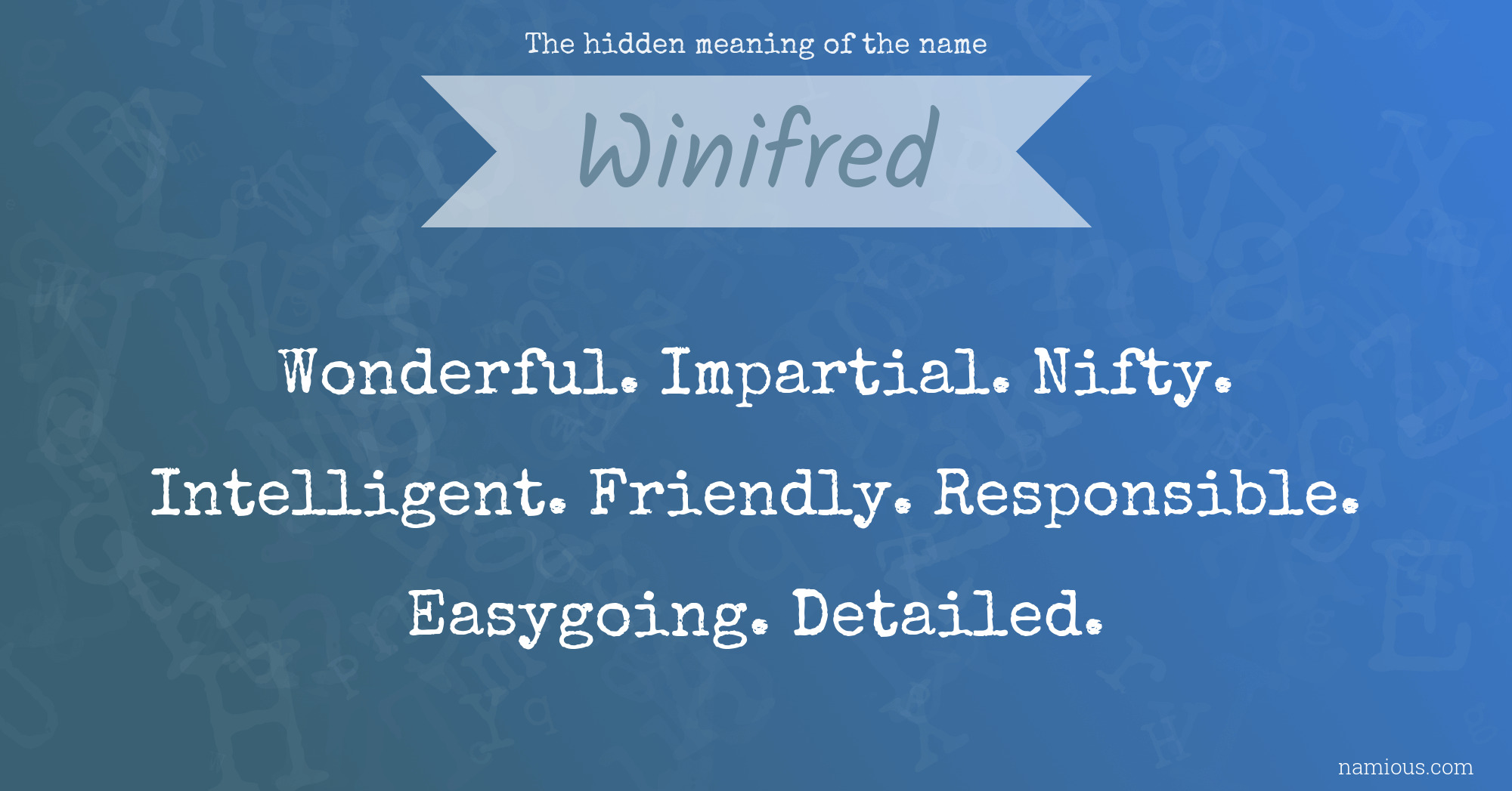 The hidden meaning of the name Winifred