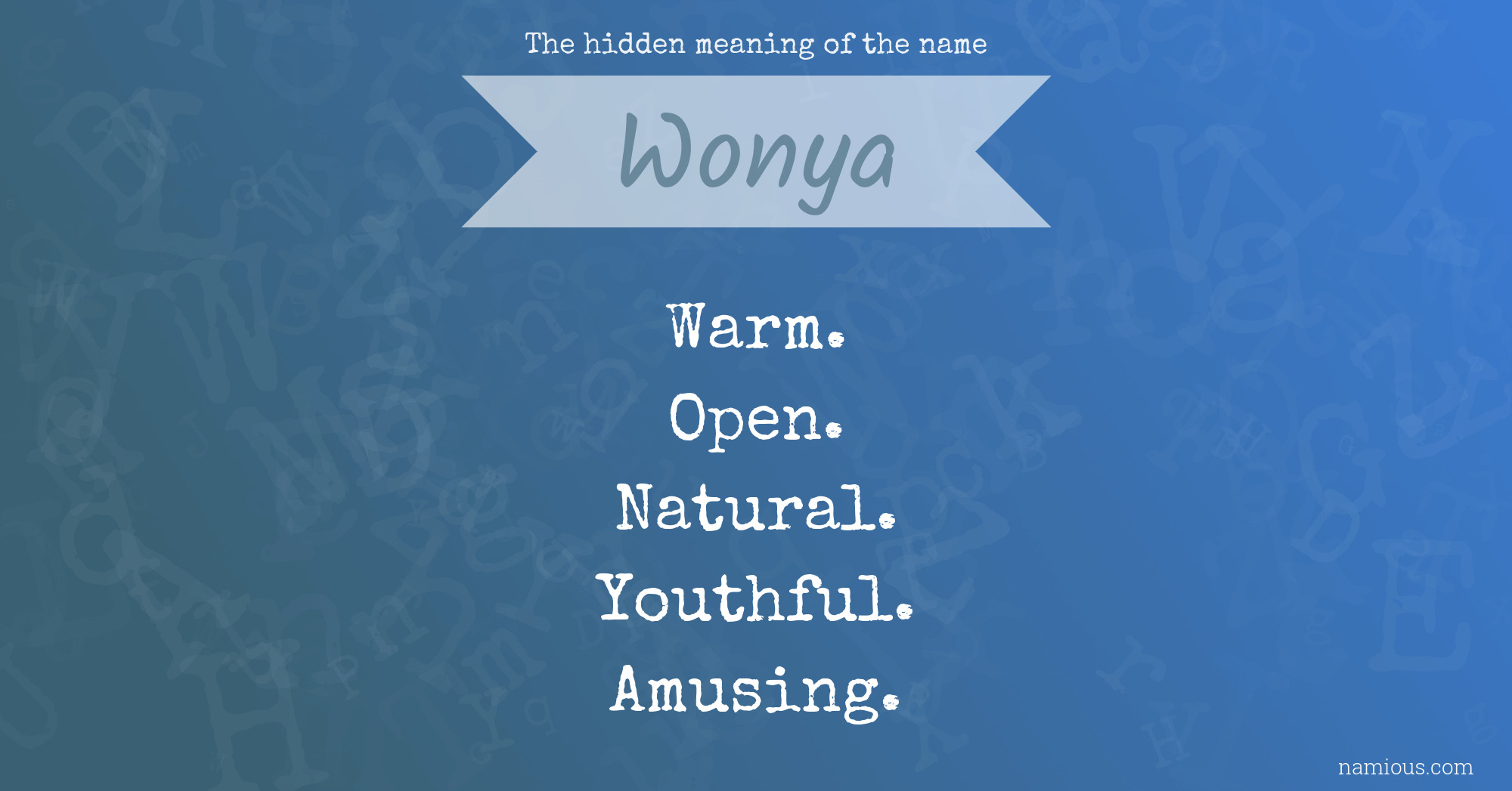 The hidden meaning of the name Wonya