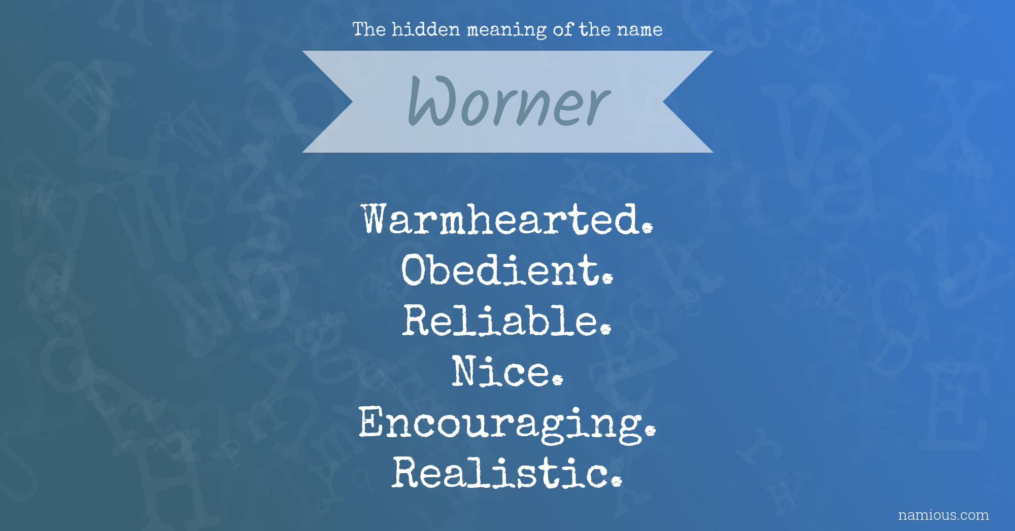 The hidden meaning of the name Worner