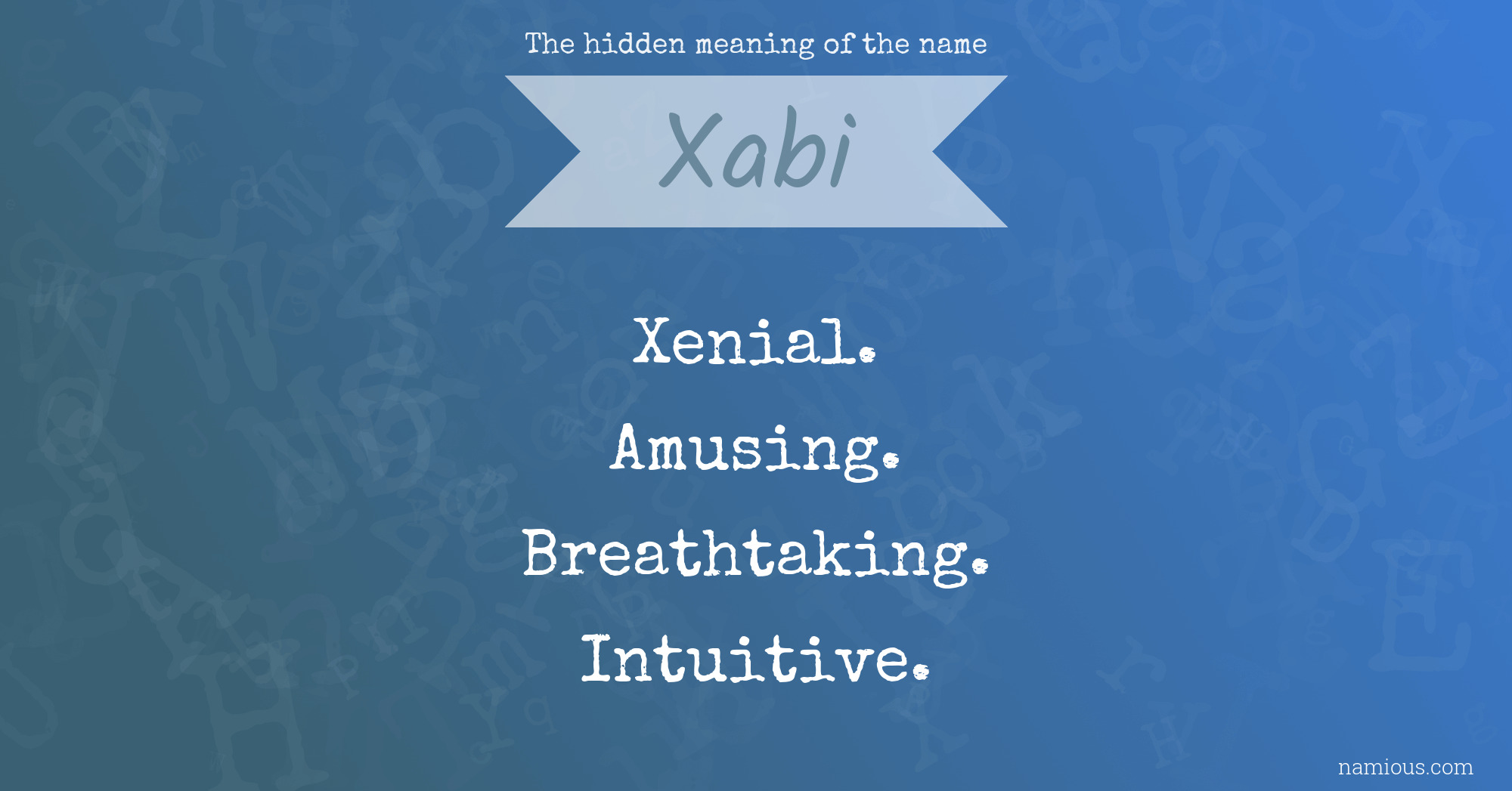 The hidden meaning of the name Xabi