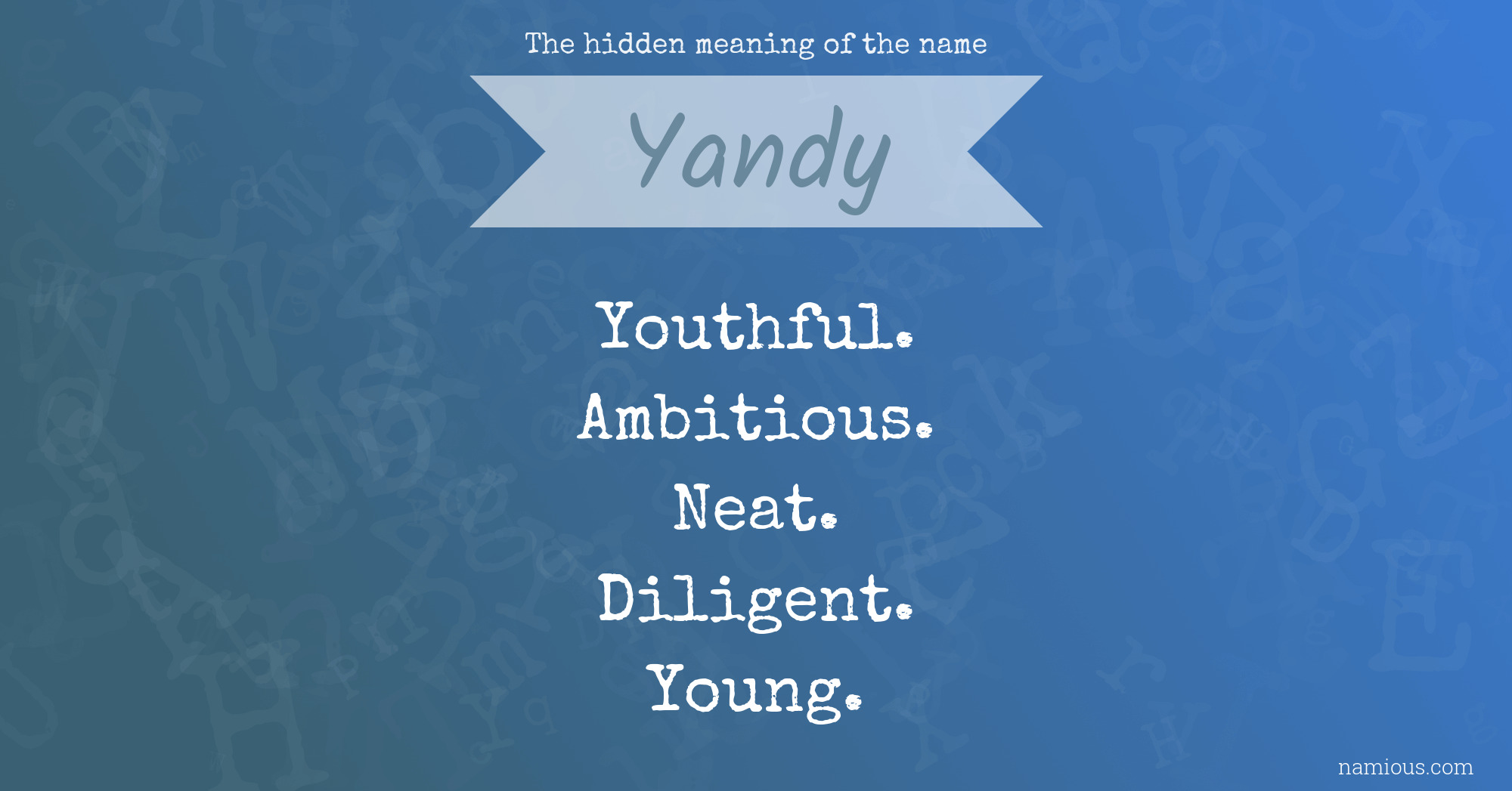 The hidden meaning of the name Yandy