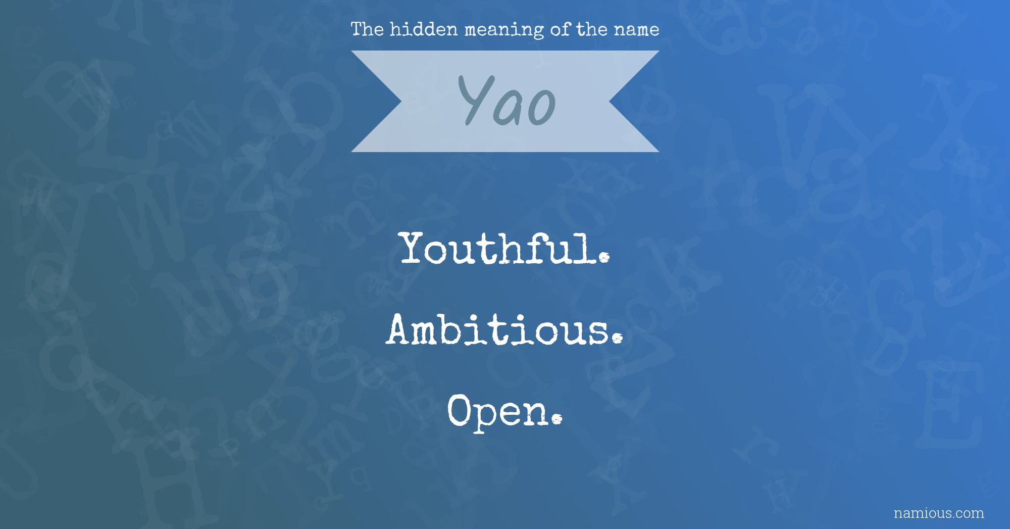 The hidden meaning of the name Yao