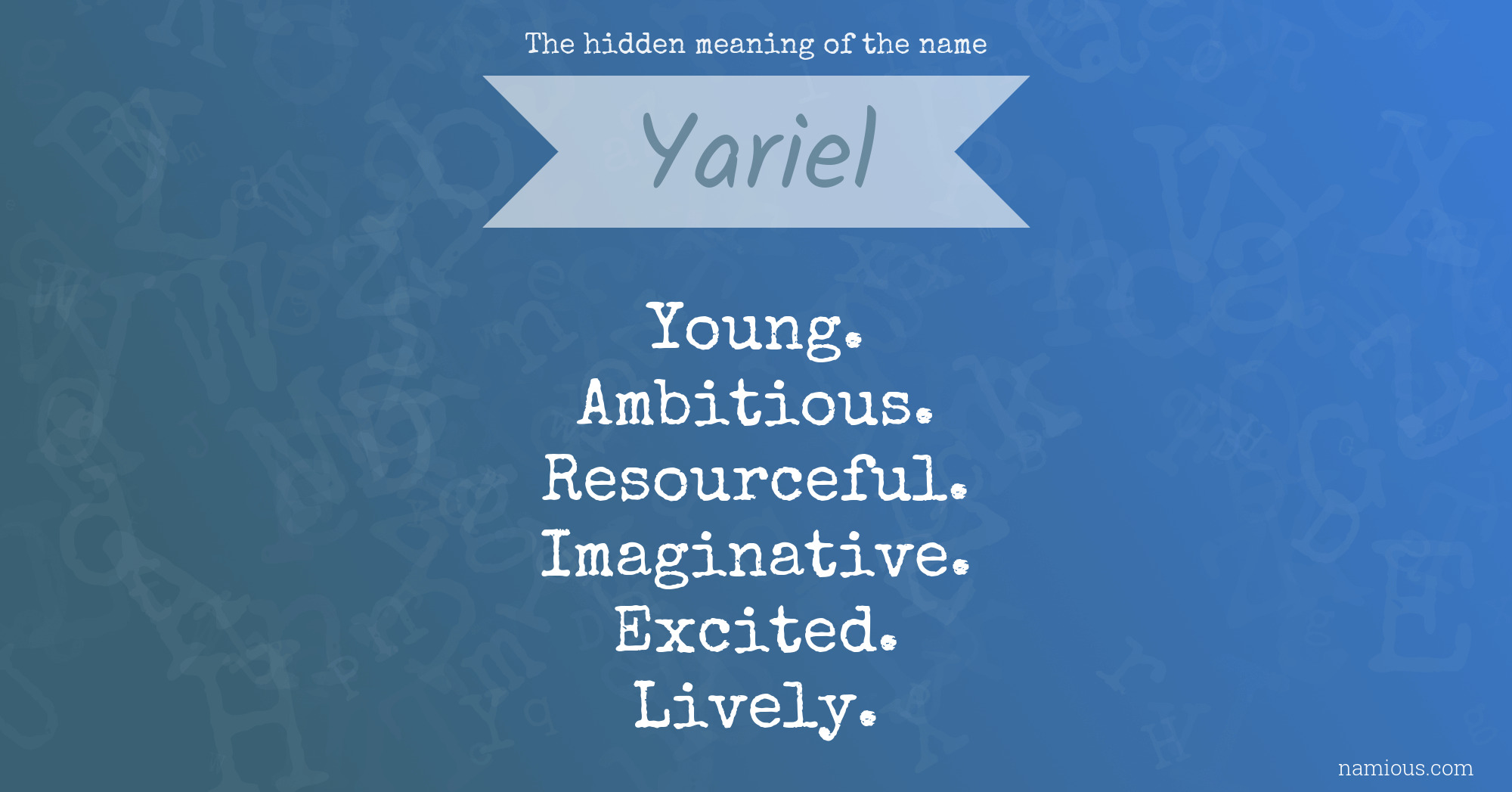 The hidden meaning of the name Yariel