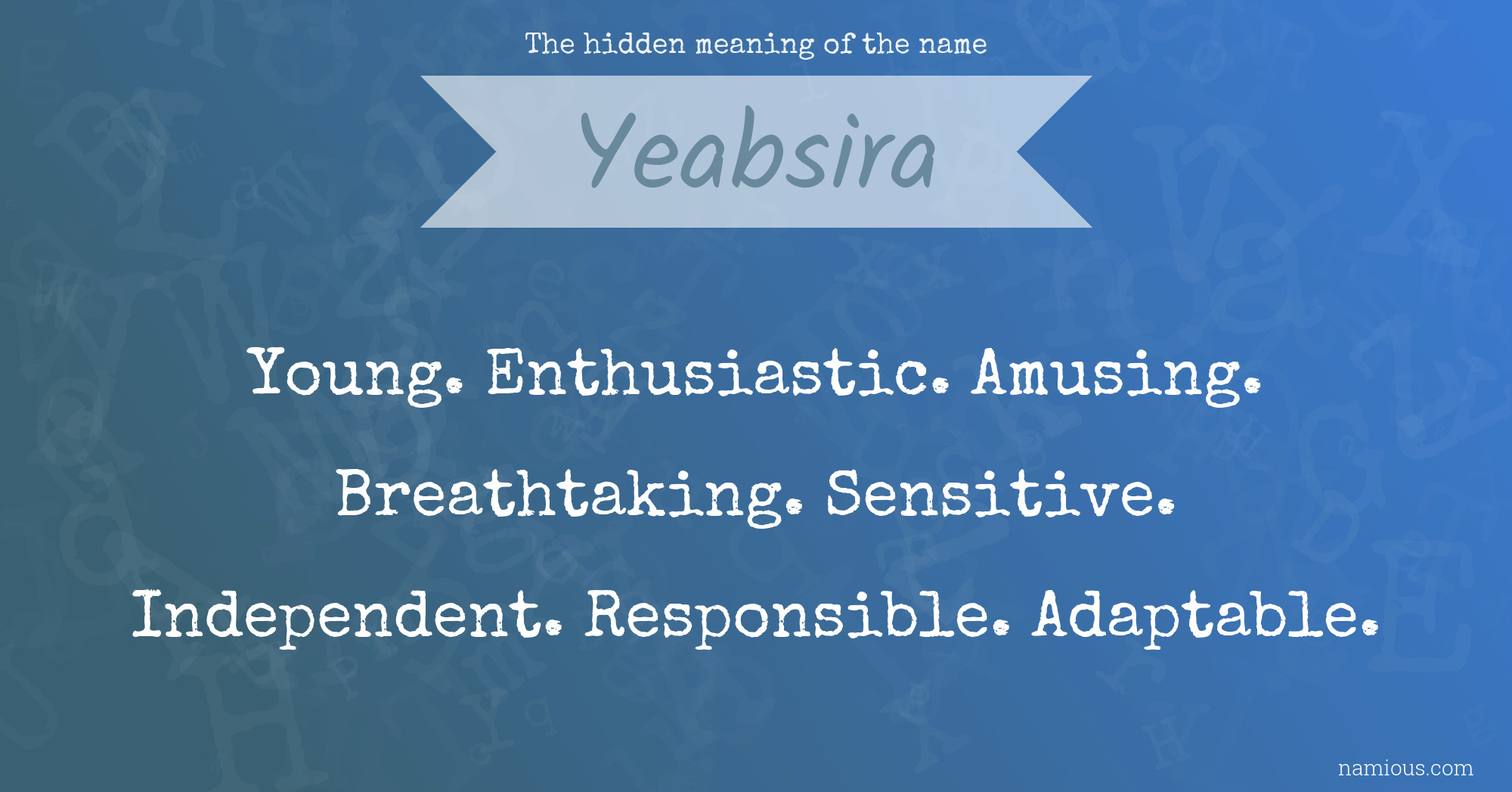 The hidden meaning of the name Yeabsira