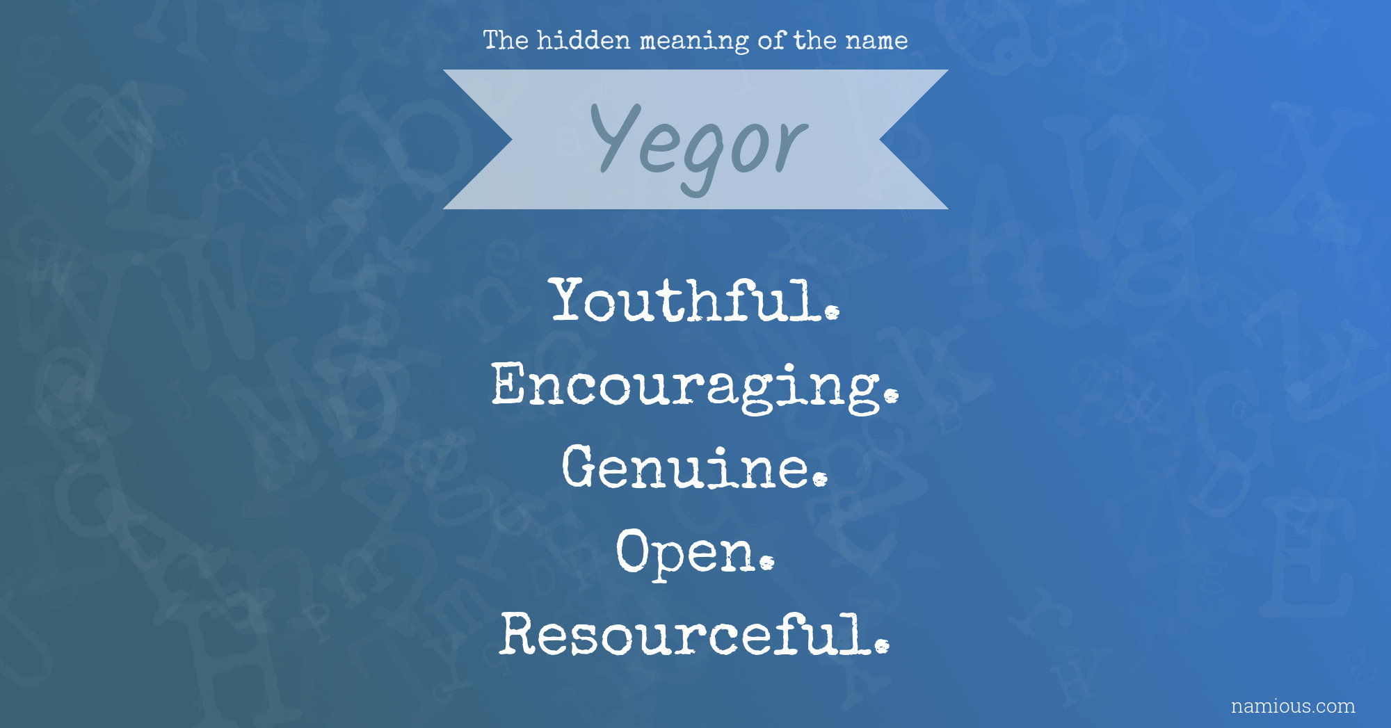 The hidden meaning of the name Yegor