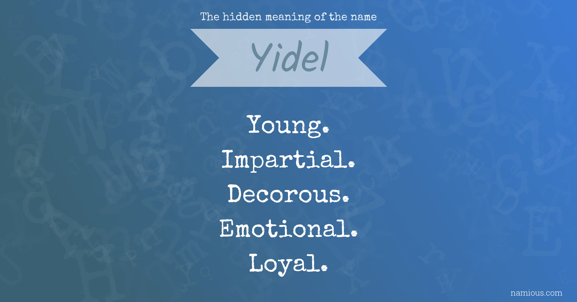 The hidden meaning of the name Yidel