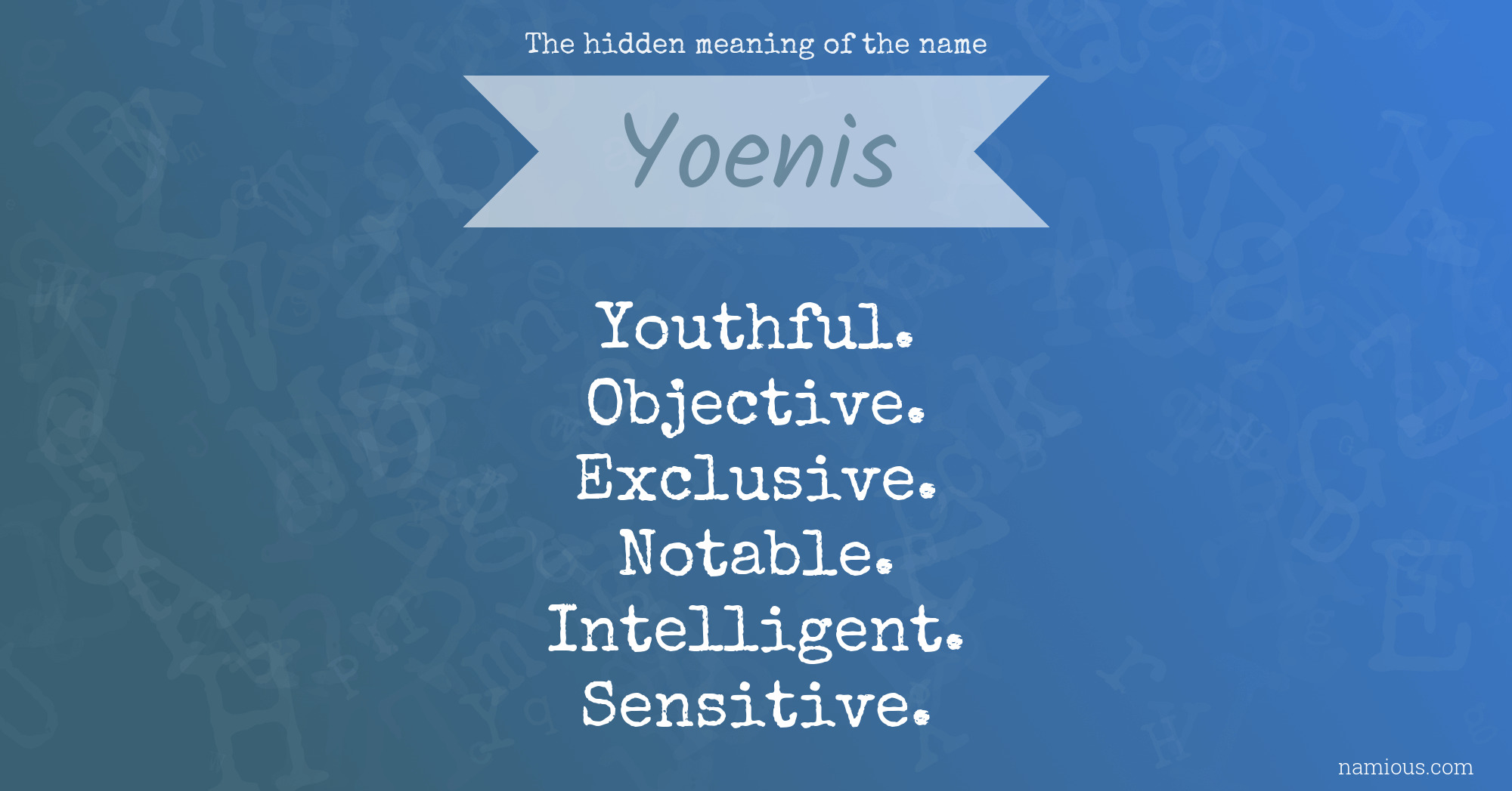 The hidden meaning of the name Yoenis