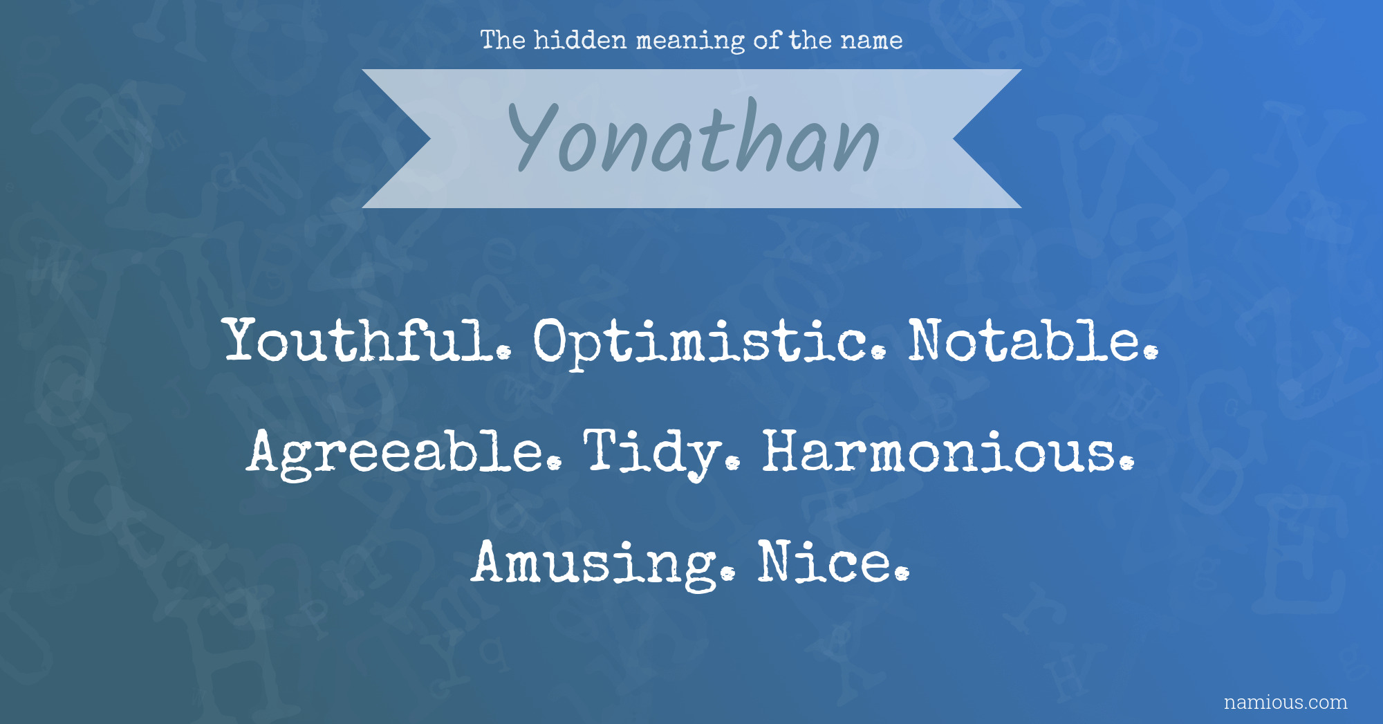 The hidden meaning of the name Yonathan