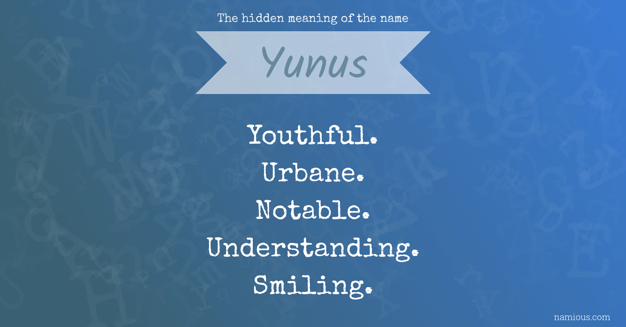 The hidden meaning of the name Yunus