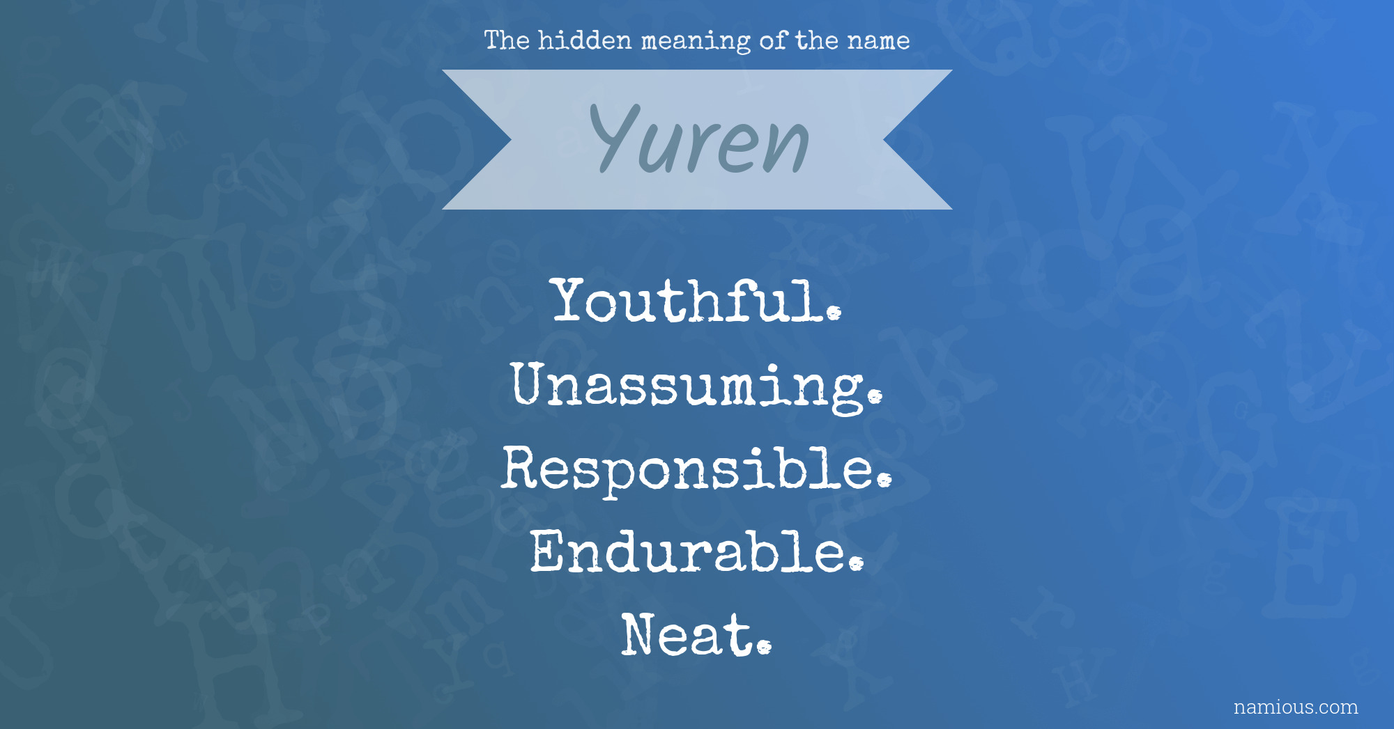 The hidden meaning of the name Yuren