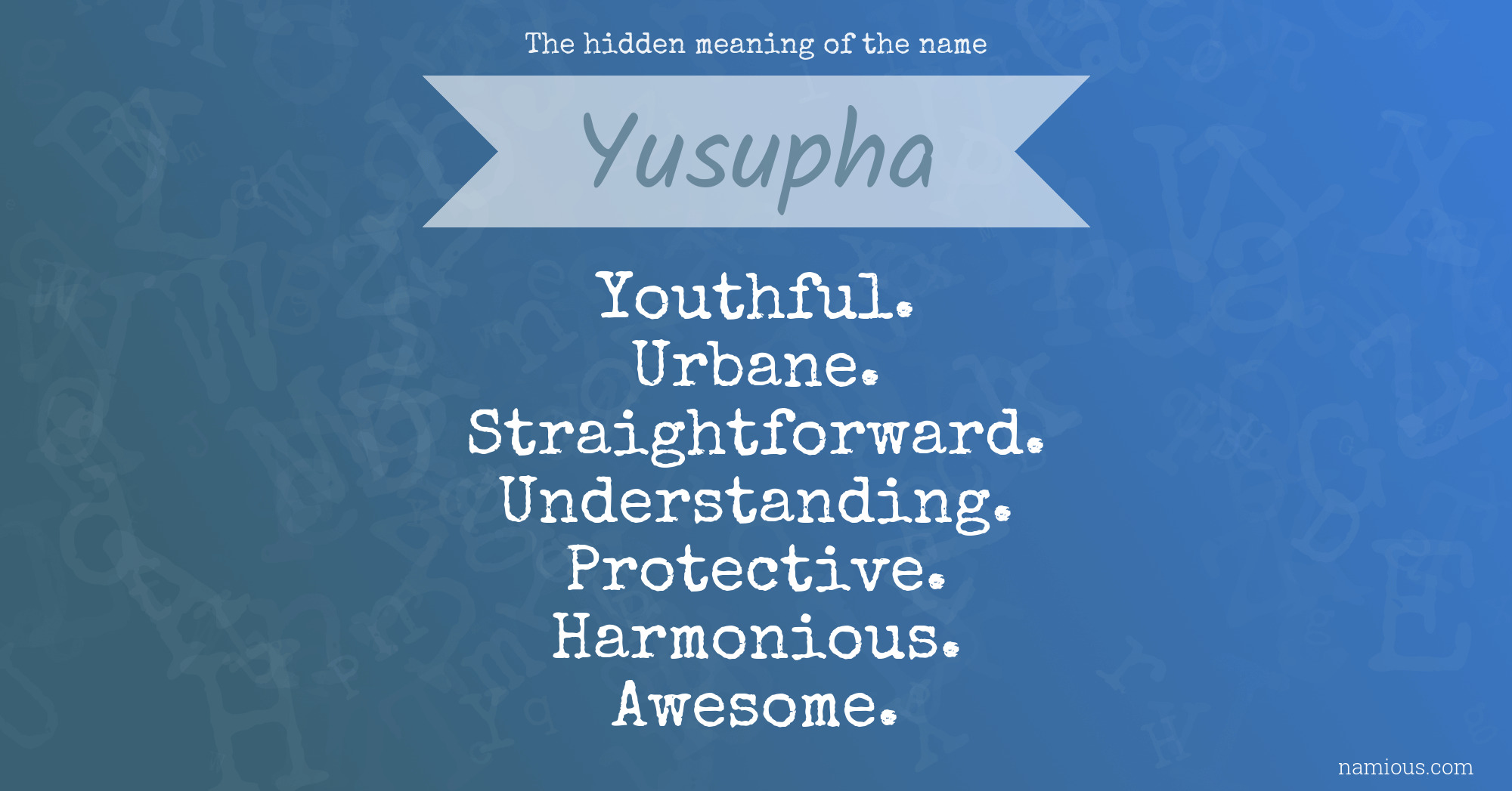 The hidden meaning of the name Yusupha