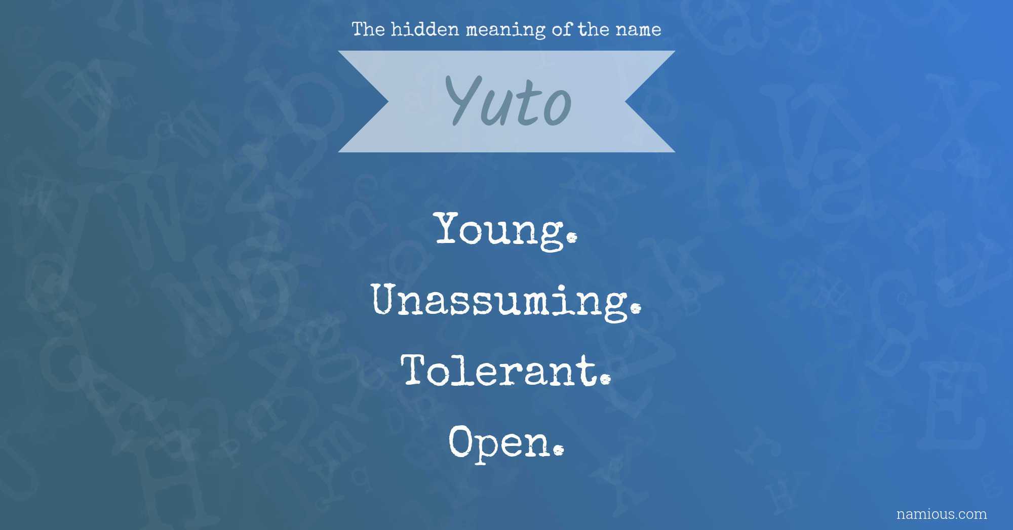 The hidden meaning of the name Yuto