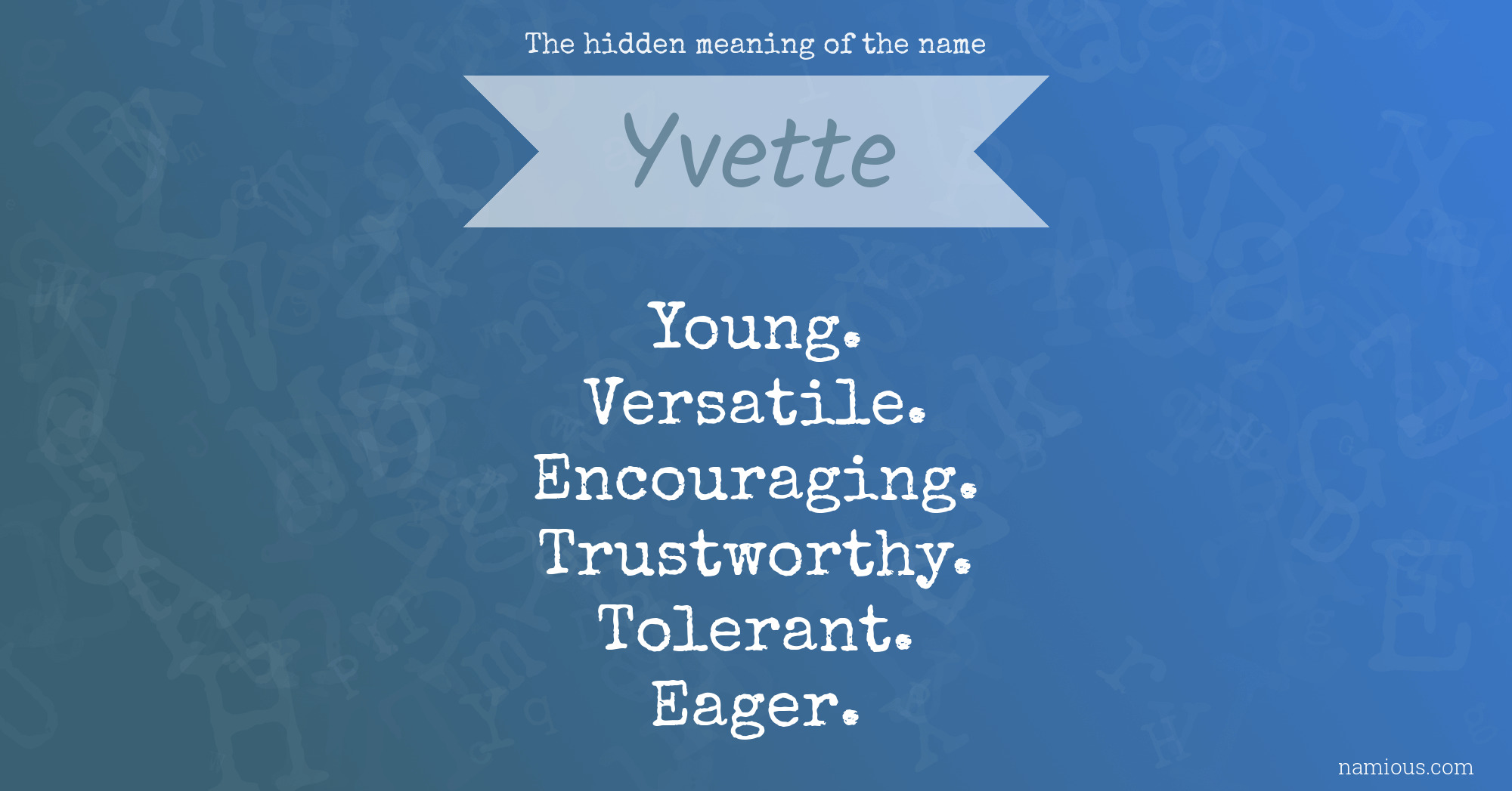 The hidden meaning of the name Yvette
