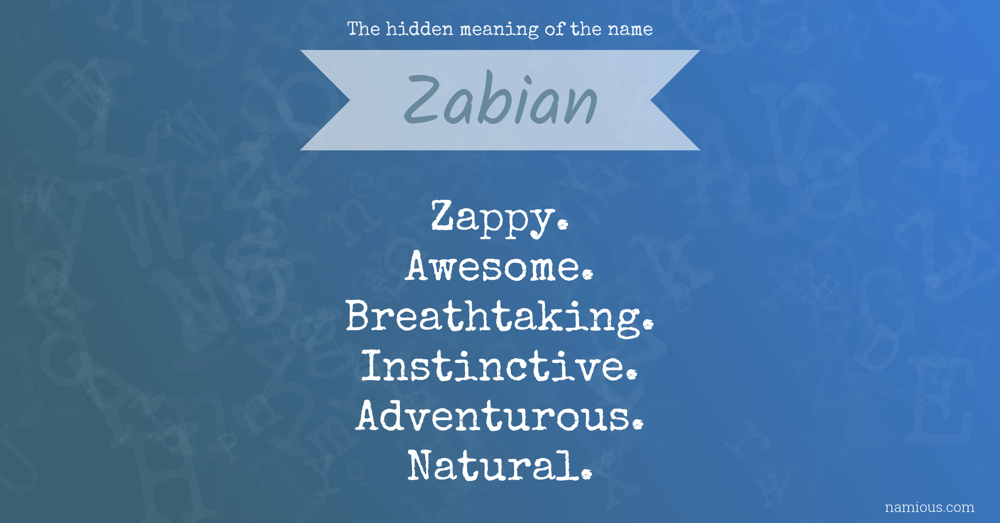 The hidden meaning of the name Zabian