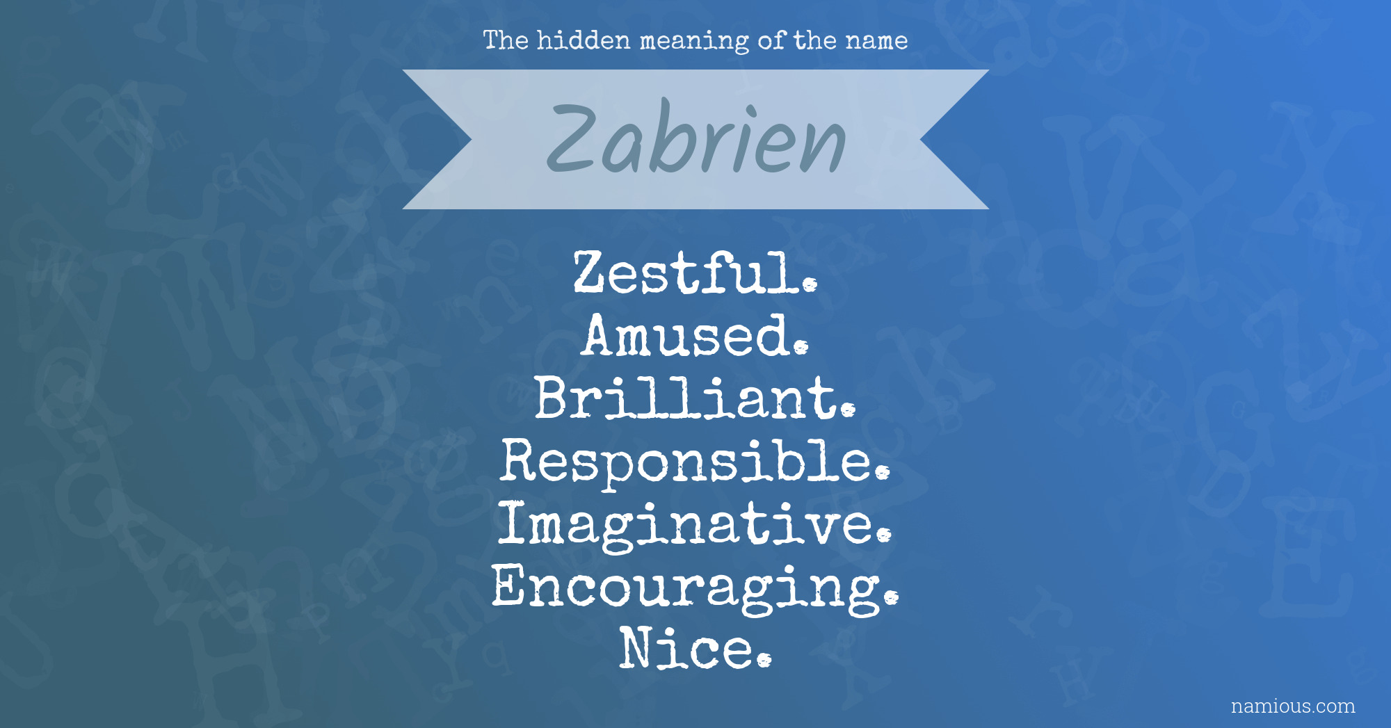 The hidden meaning of the name Zabrien