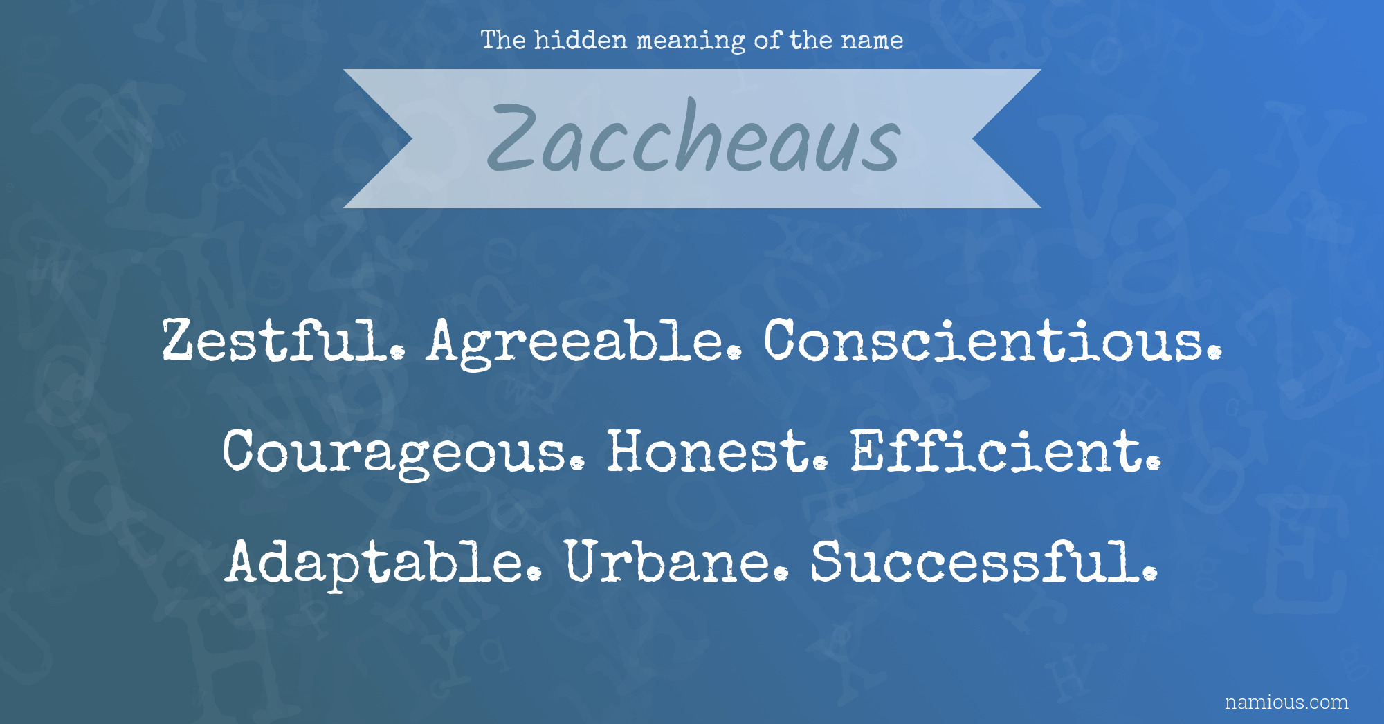 The hidden meaning of the name Zaccheaus