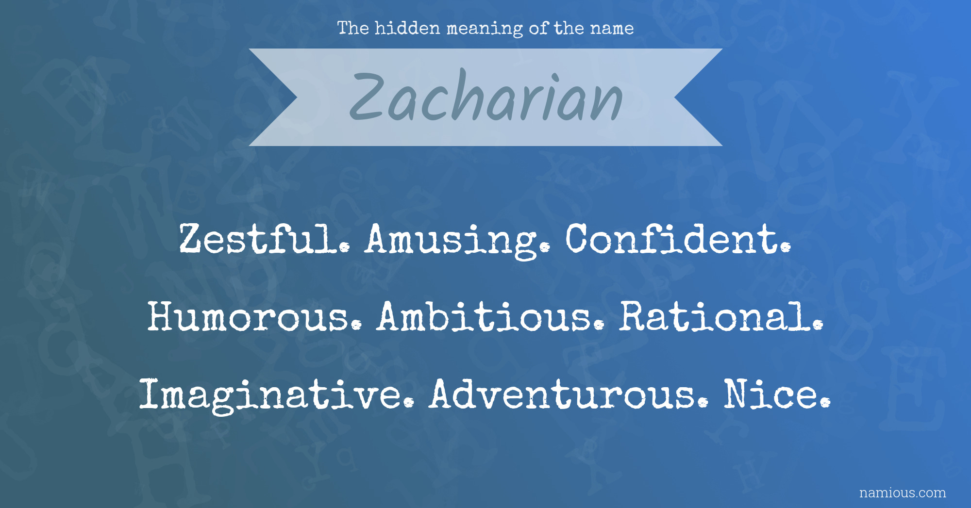 The hidden meaning of the name Zacharian