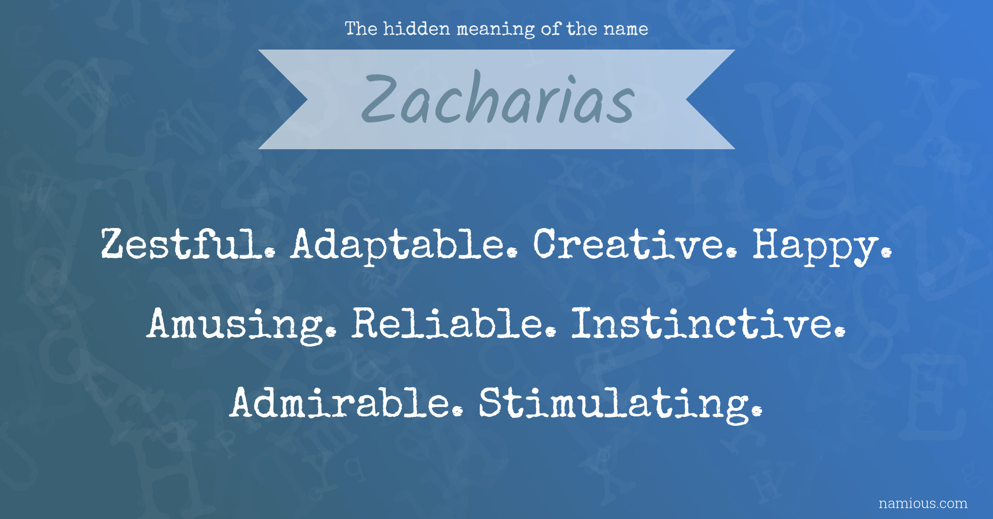 The hidden meaning of the name Zacharias