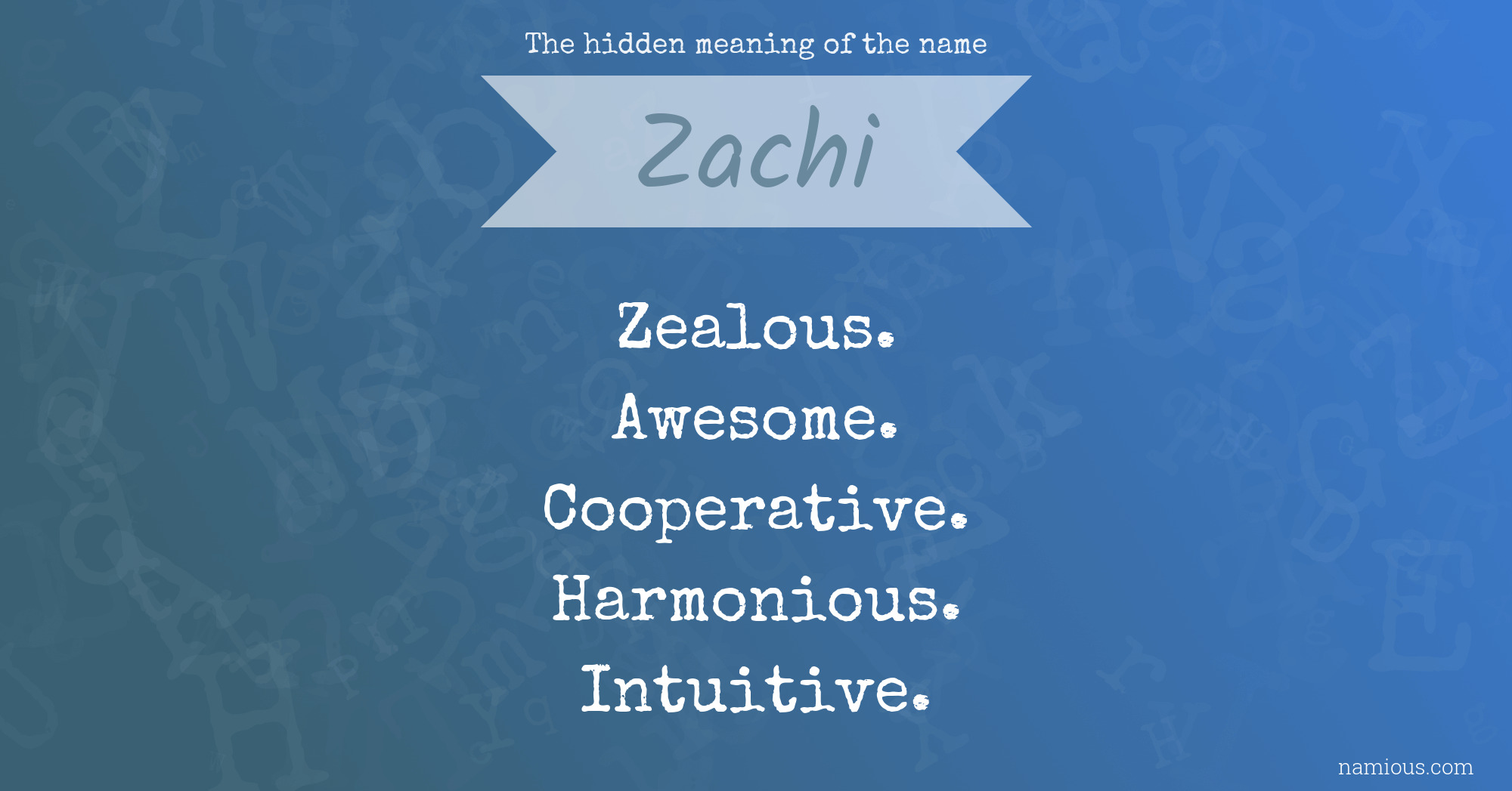 The hidden meaning of the name Zachi