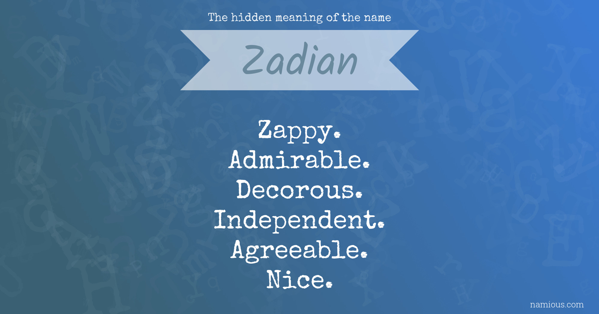 The hidden meaning of the name Zadian