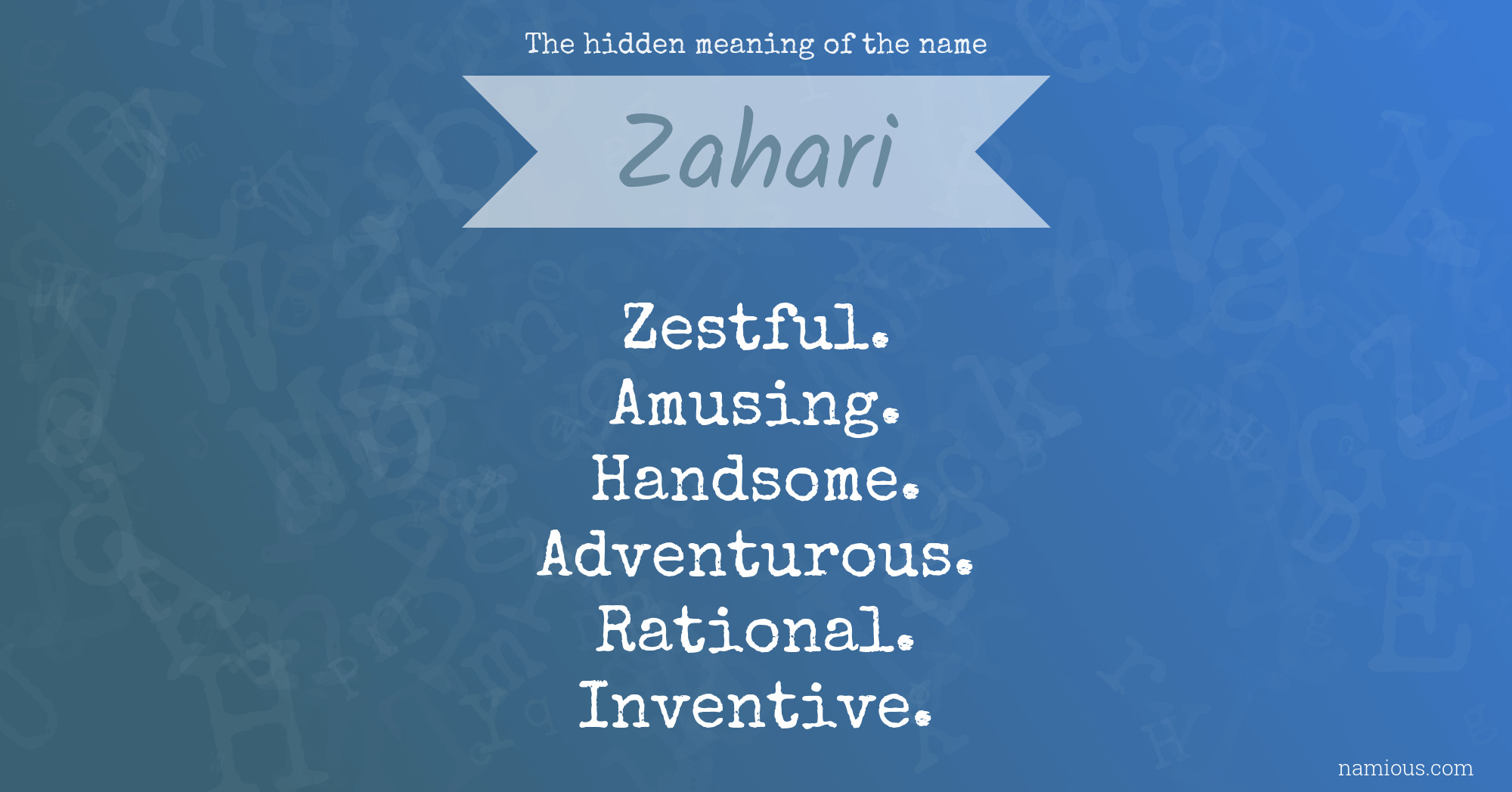 The hidden meaning of the name Zahari