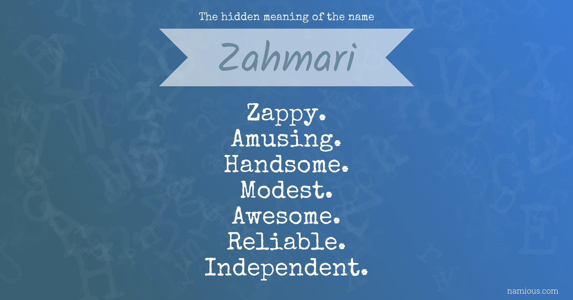 The hidden meaning of the name Zahmari