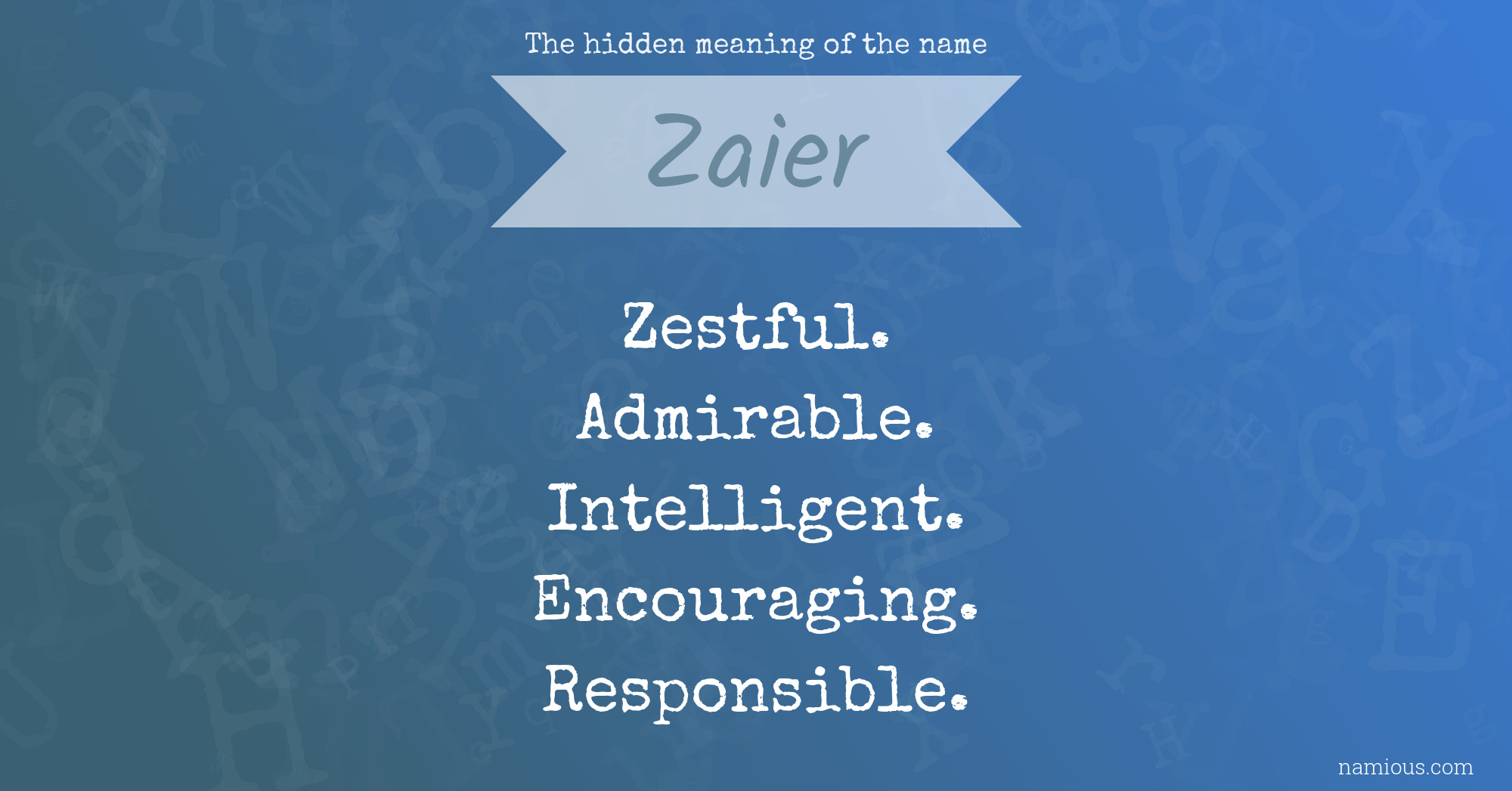 The hidden meaning of the name Zaier