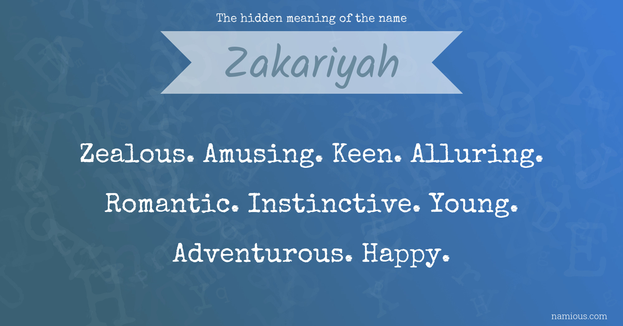 The hidden meaning of the name Zakariyah