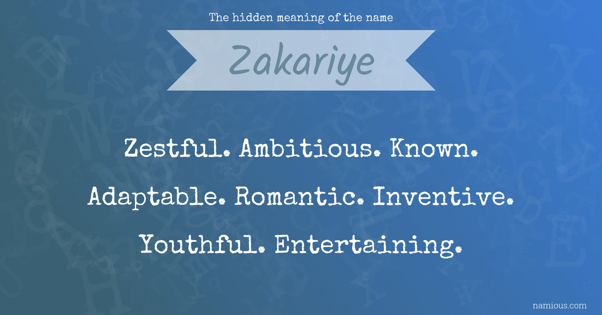 The hidden meaning of the name Zakariye