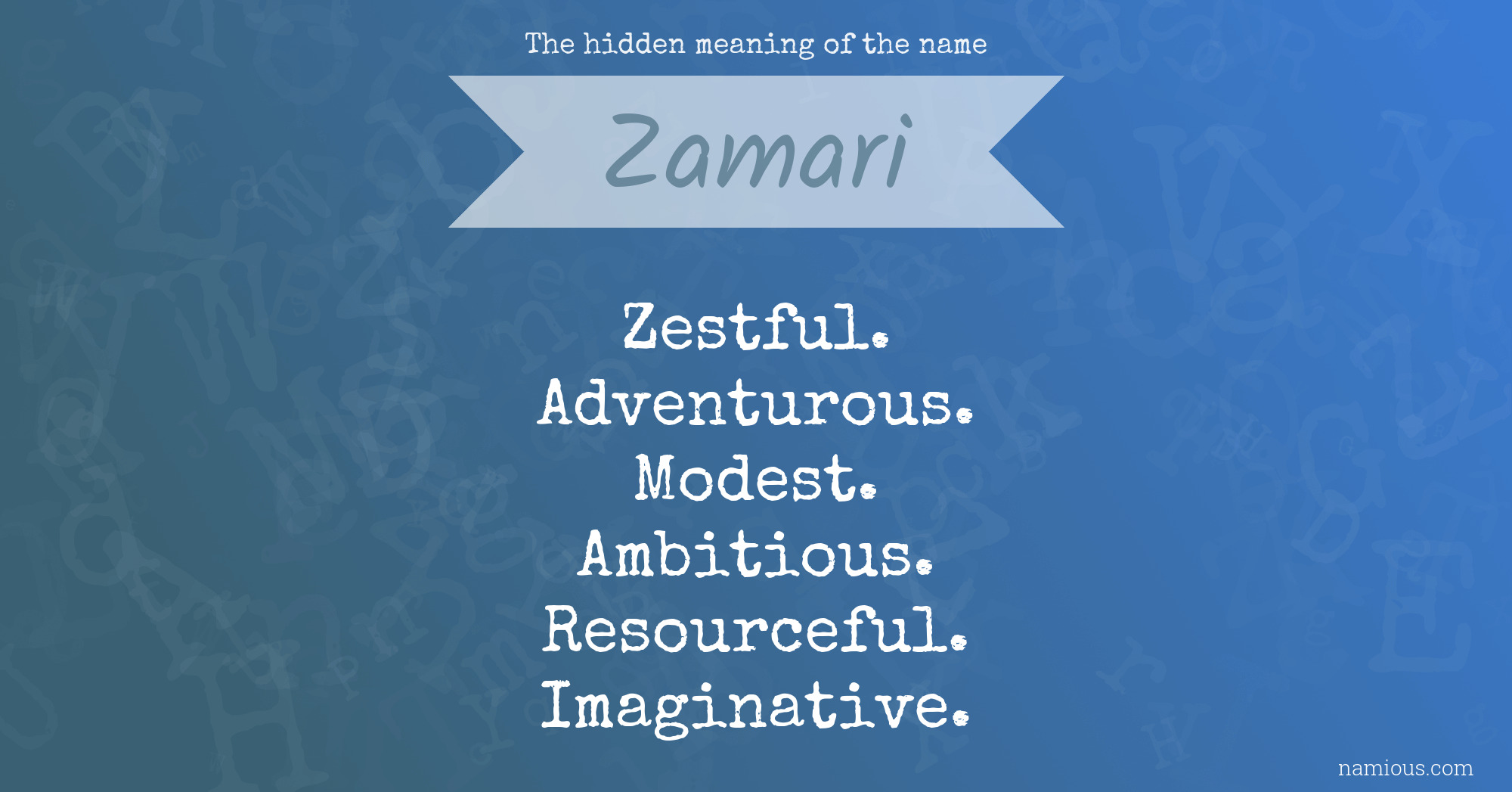 The hidden meaning of the name Zamari