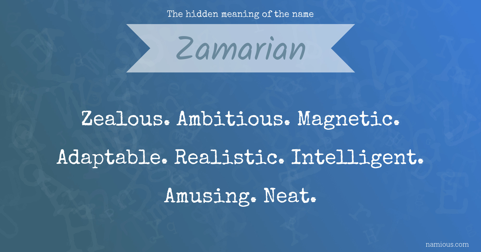 The hidden meaning of the name Zamarian