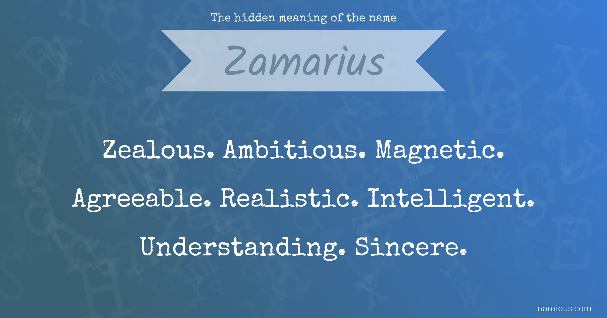 The hidden meaning of the name Zamarius