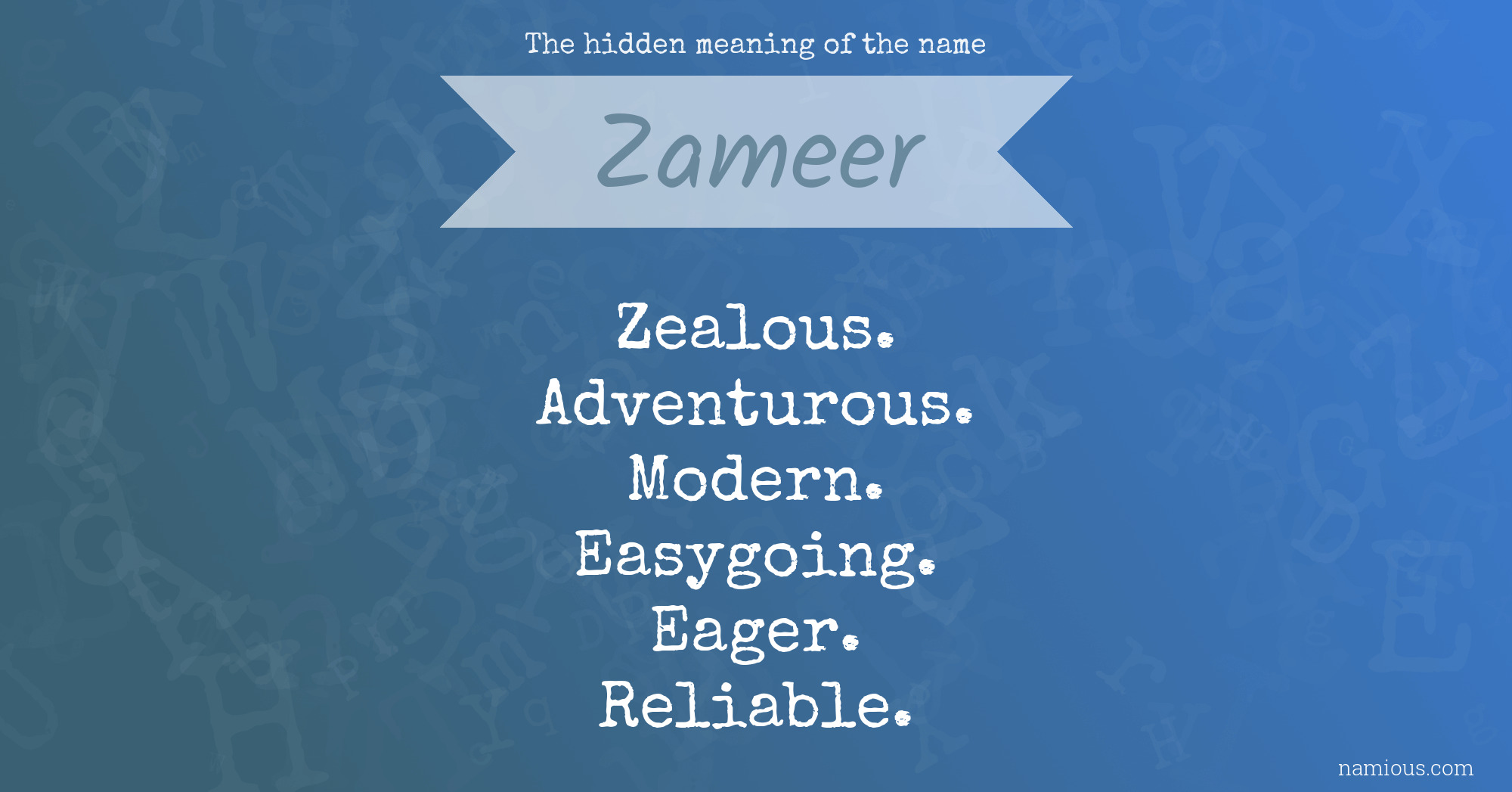 The hidden meaning of the name Zameer
