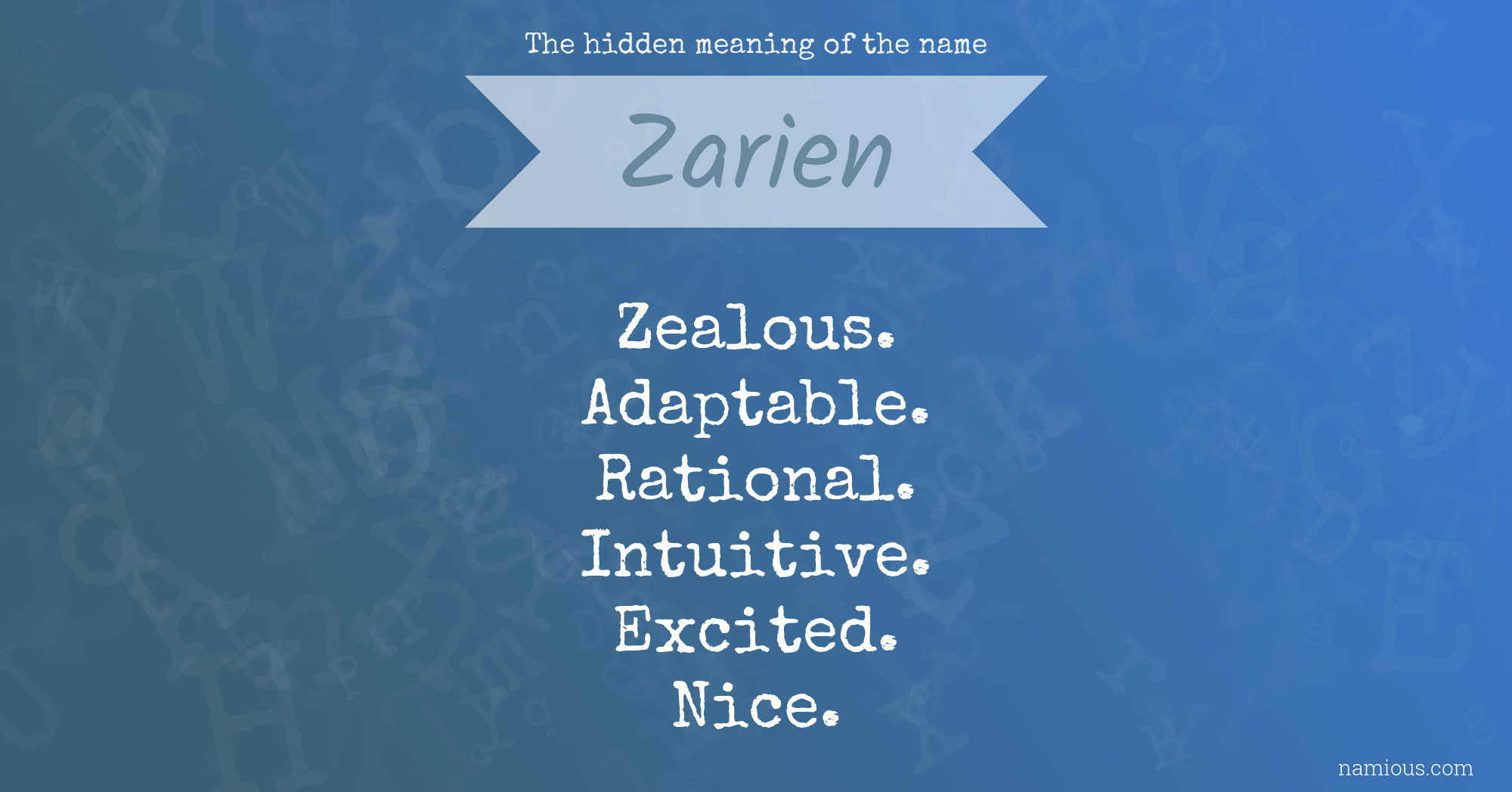 The hidden meaning of the name Zarien