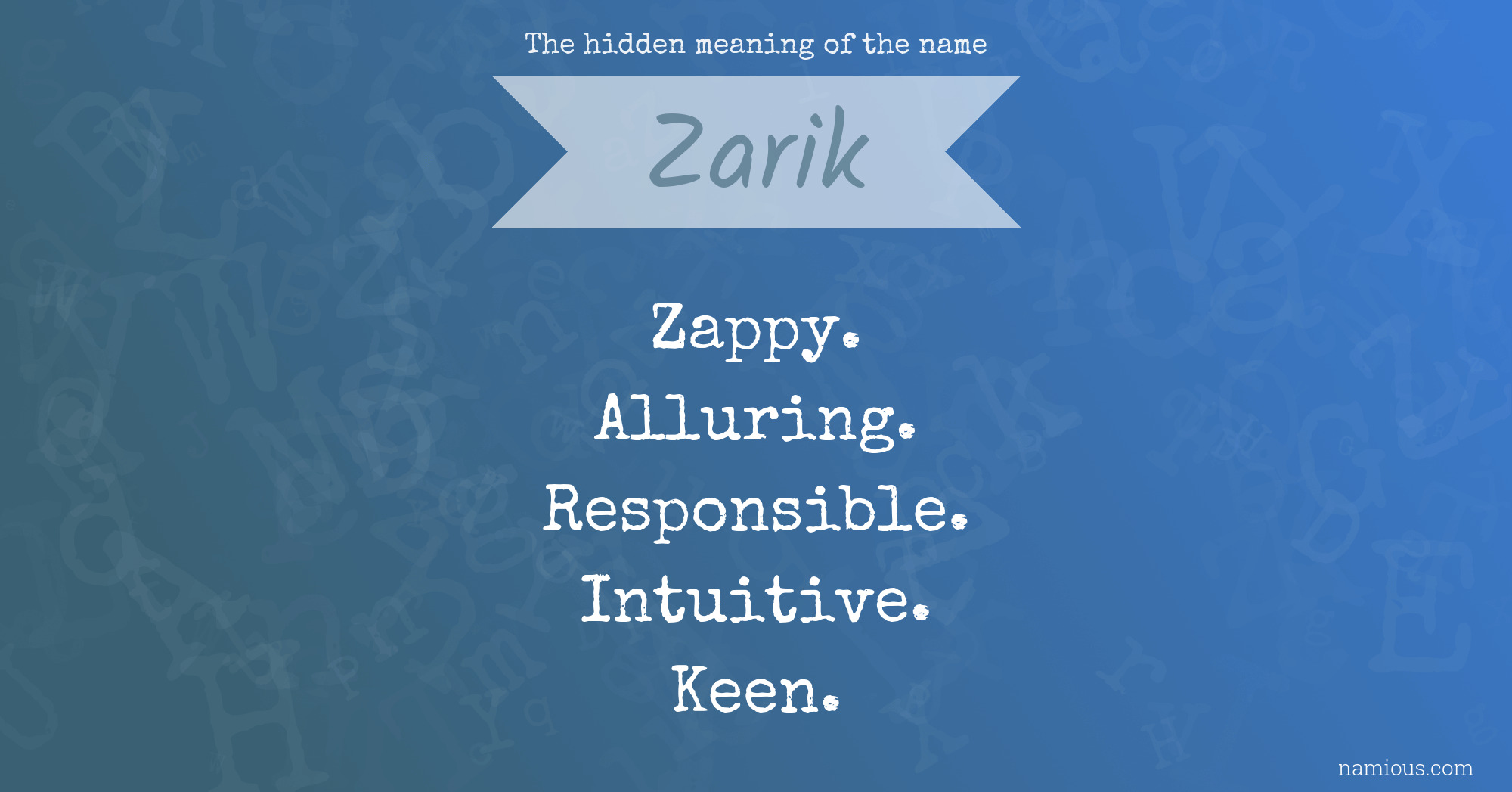 The hidden meaning of the name Zarik