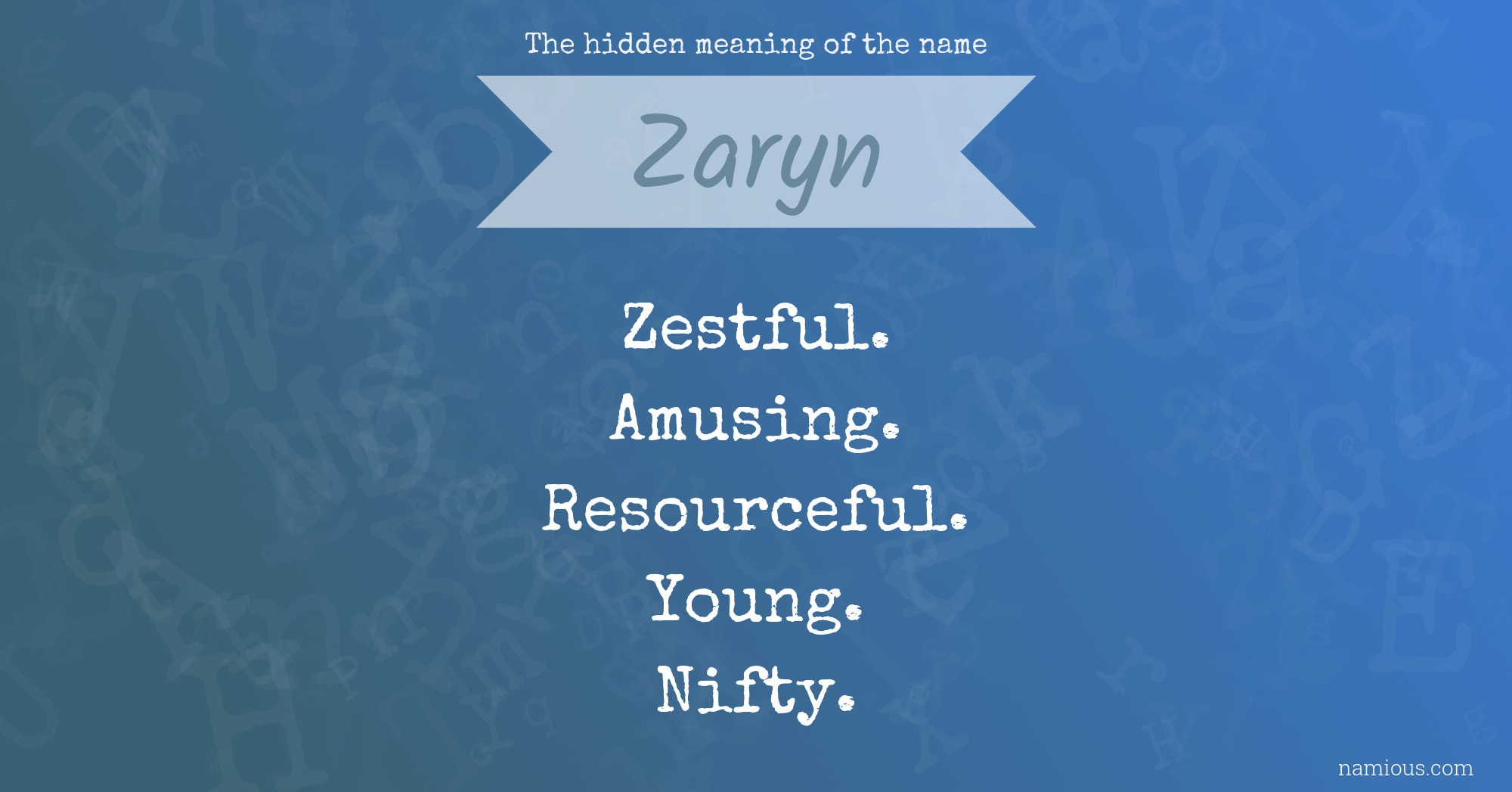 The hidden meaning of the name Zaryn