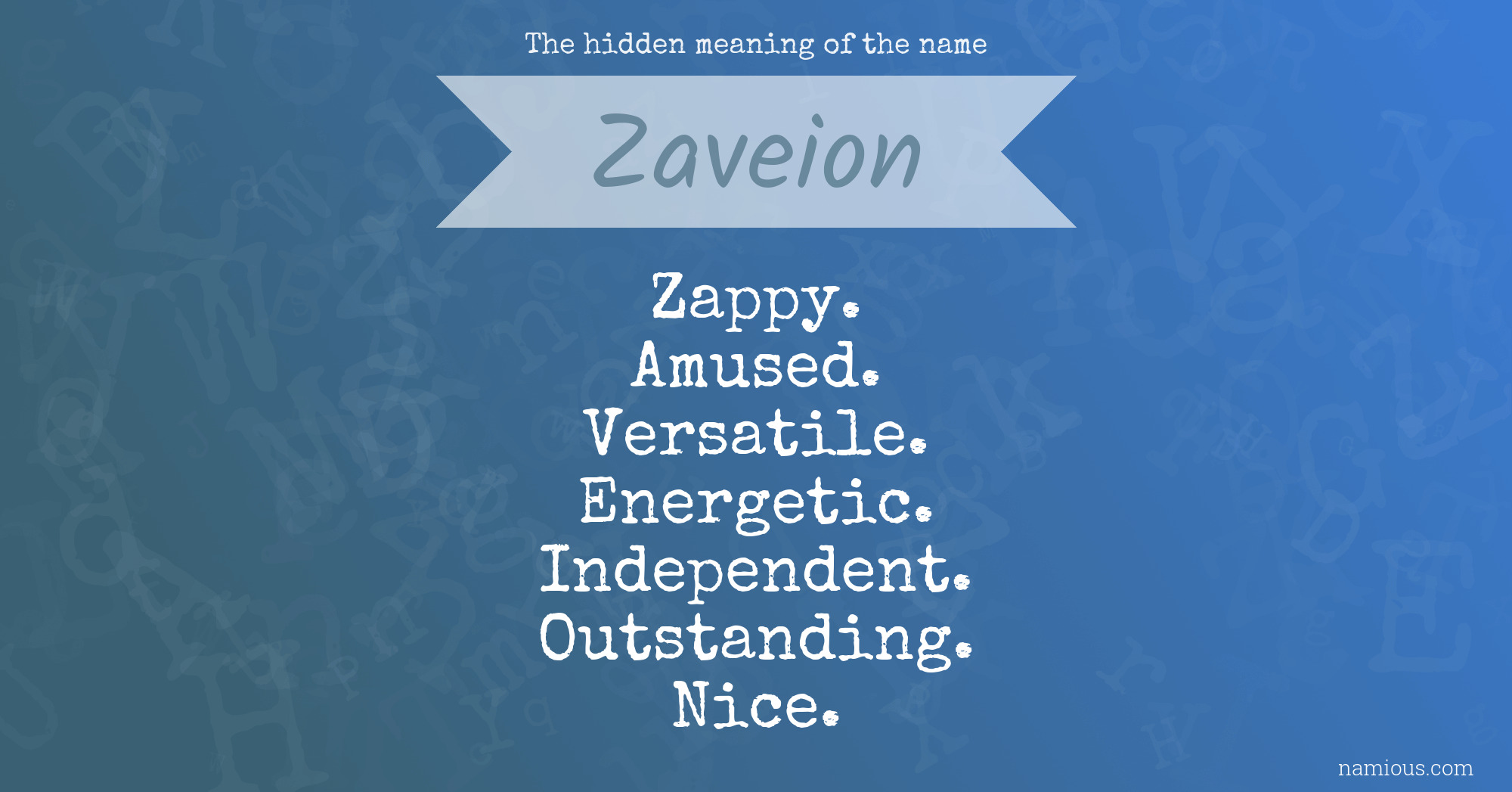 The hidden meaning of the name Zaveion