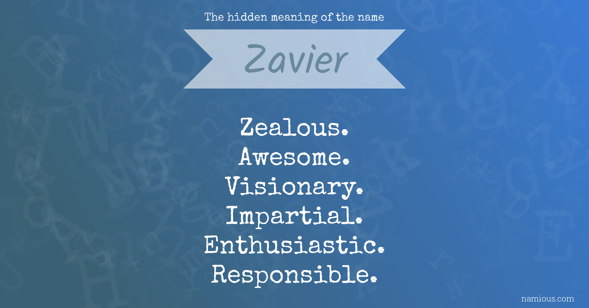 The hidden meaning of the name Zavier
